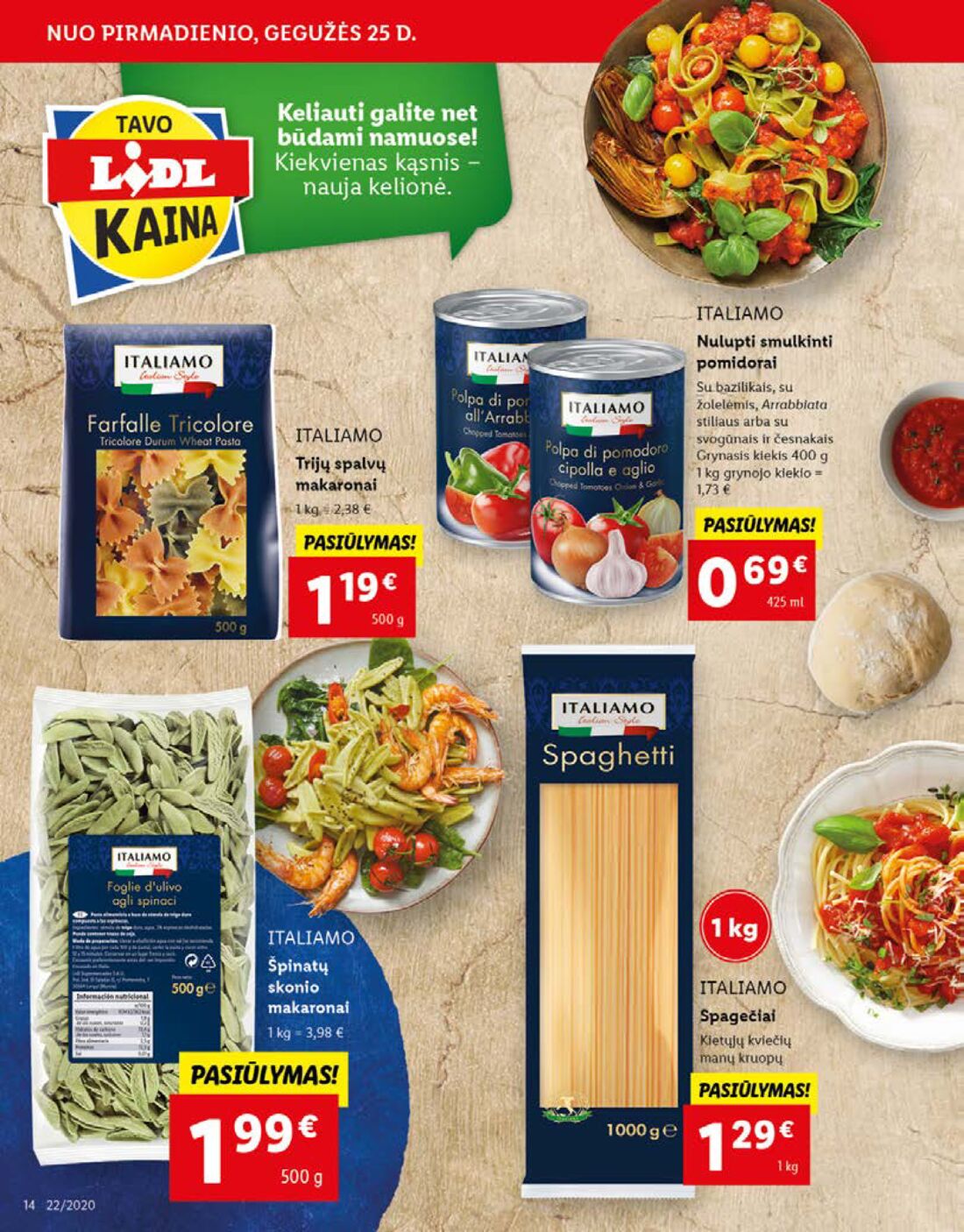 Lidl savaitinis leidinys akcijos nuo 
  2020-05-25 iki 
  2020-05-31 | Leidinukas.lt puslapis 14