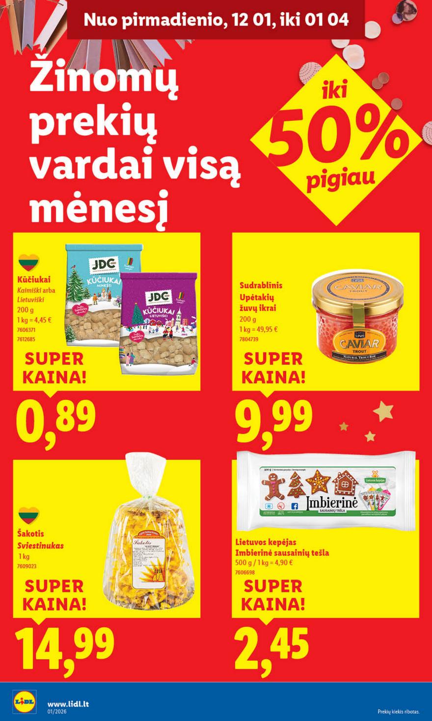 Lidl leidinys akcijos nuo 
  2025-12-29 iki 
  2026-01-04 | Leidinukas.lt puslapis 16