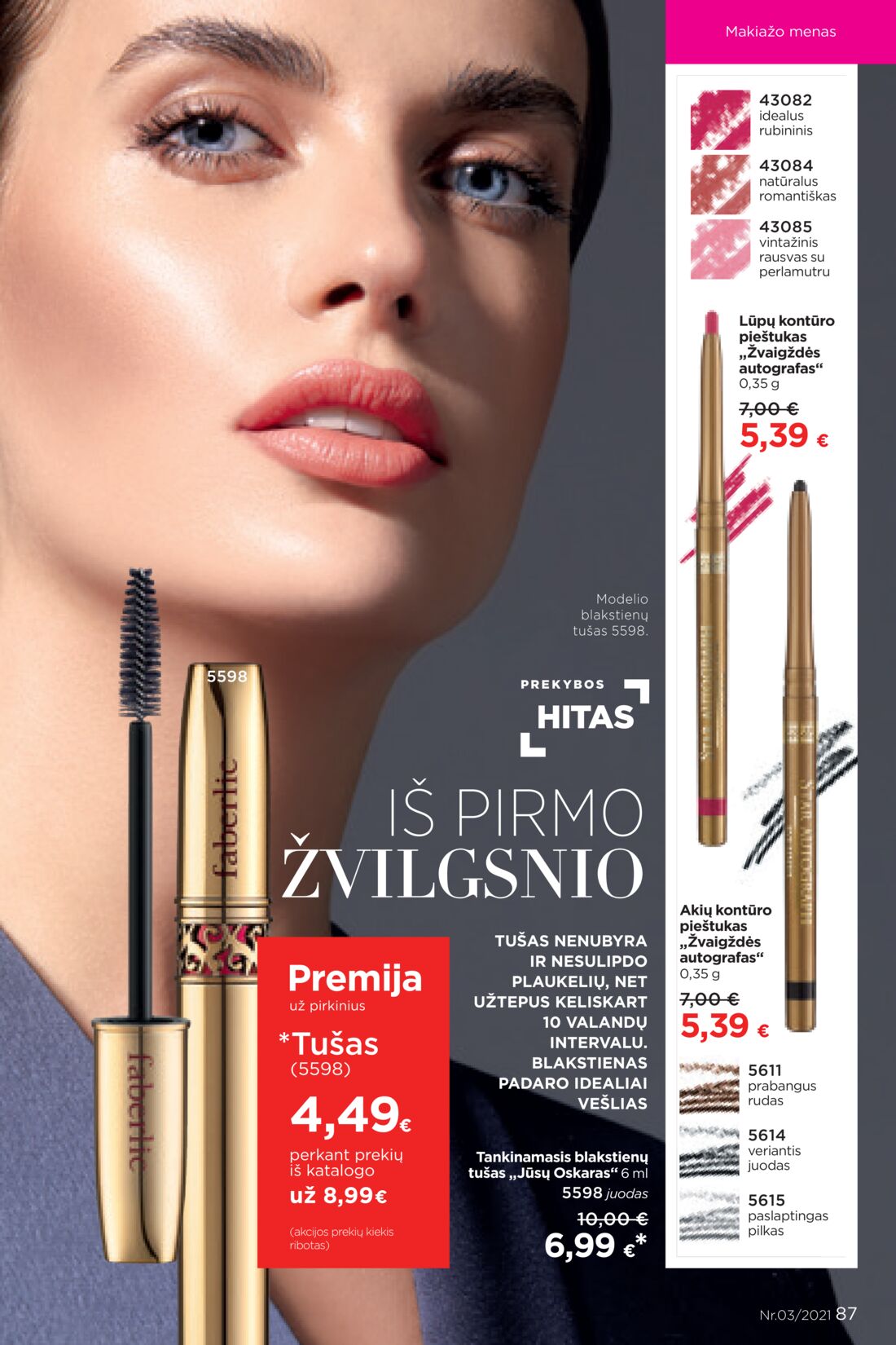Faberlic leidinys akcijos nuo 
  2021-02-22 iki 
  2021-03-07 | Leidinukas.lt puslapis 87