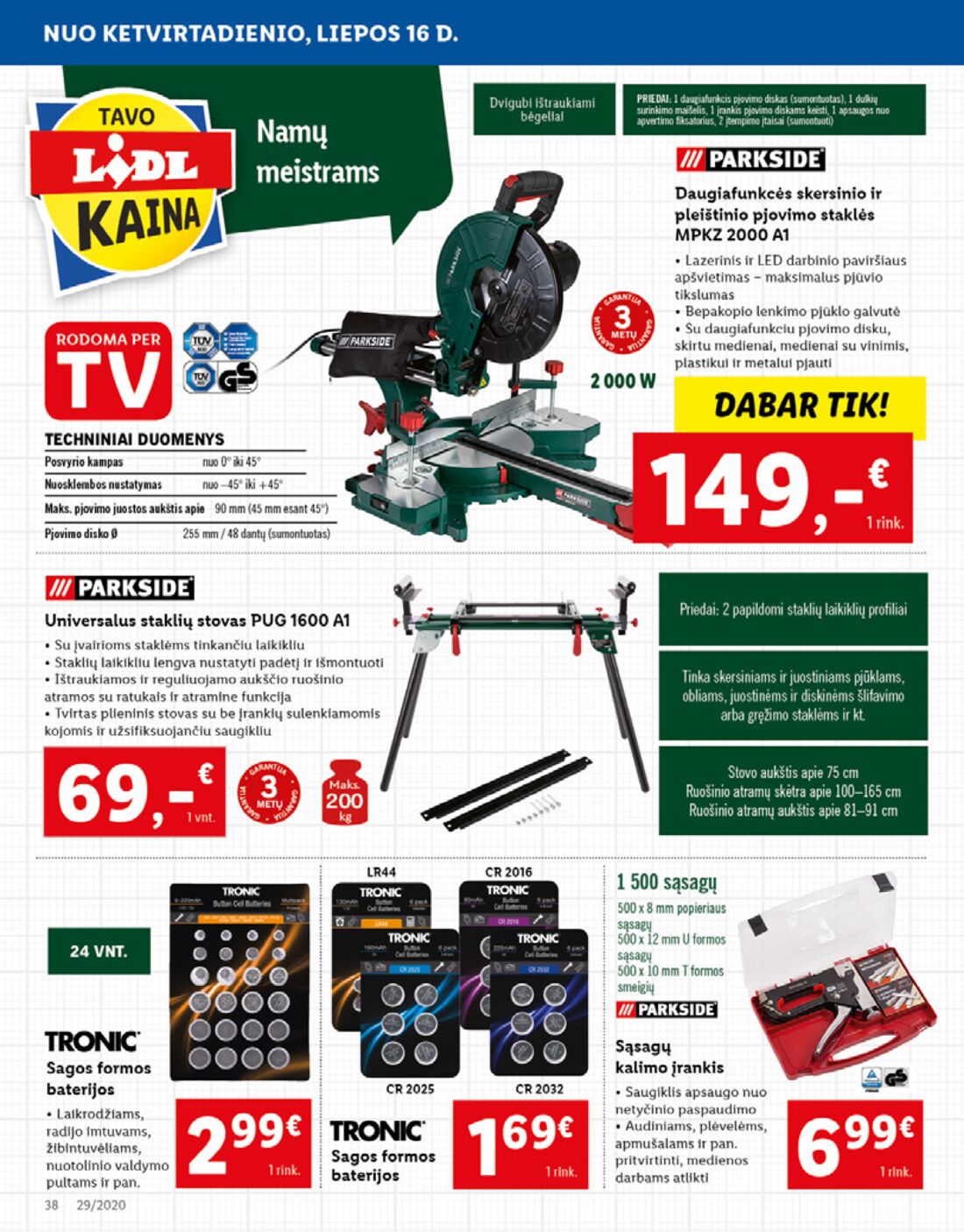 Lidl savaitinis leidinys akcijos nuo 
  2020-07-13 iki 
  2020-07-19 | Leidinukas.lt puslapis 38