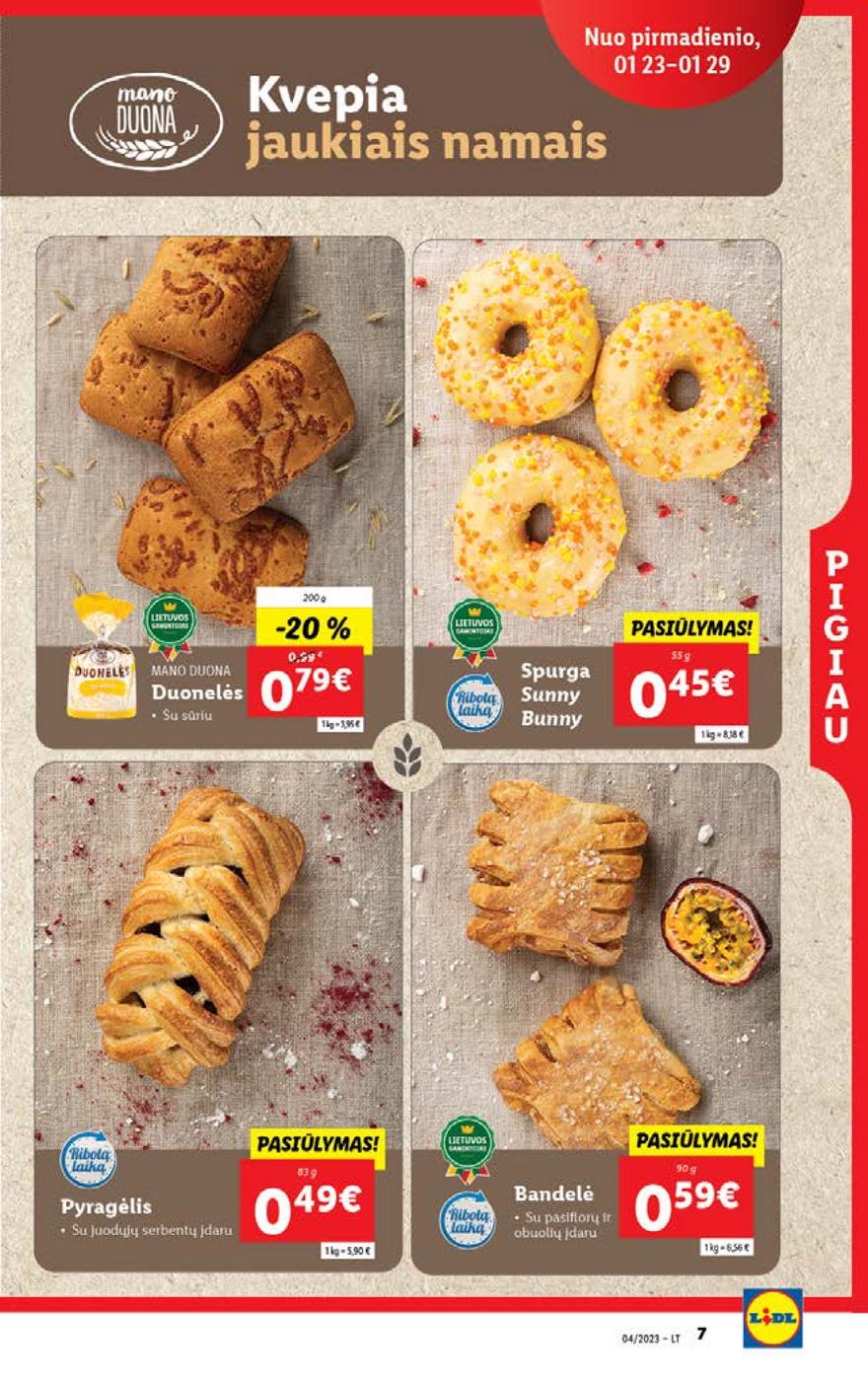 Lidl pasiūlymai akcijos nuo 
  2023-01-23 iki 
  2023-01-29 | Leidinukas.lt puslapis 7