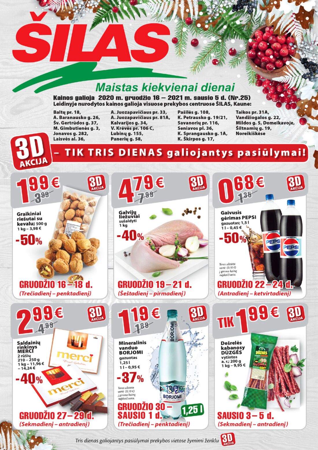 Šilas leidinys akcijos nuo 
  2020-12-16 iki 
  2021-01-05 | Leidinukas.lt puslapis 1