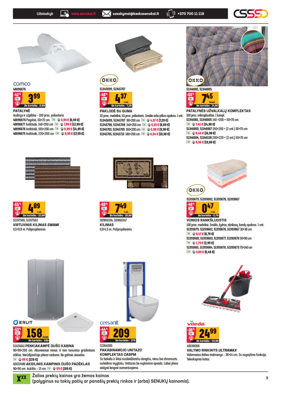 Senukai reklaminis leidinys akcijos nuo 
  2021-01-07 iki 
  2021-01-25 | Leidinukas.lt puslapis 3