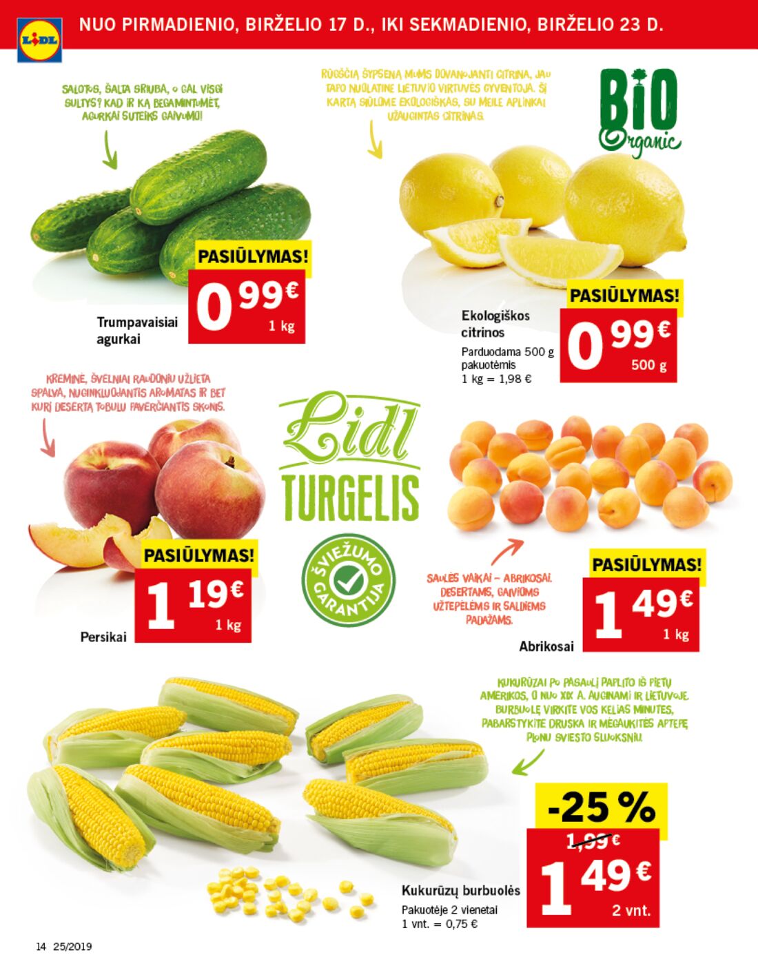 Lidl savaitinis leidinys akcijos nuo 
  2019-06-17 iki 
  2019-06-23 | Leidinukas.lt puslapis 14