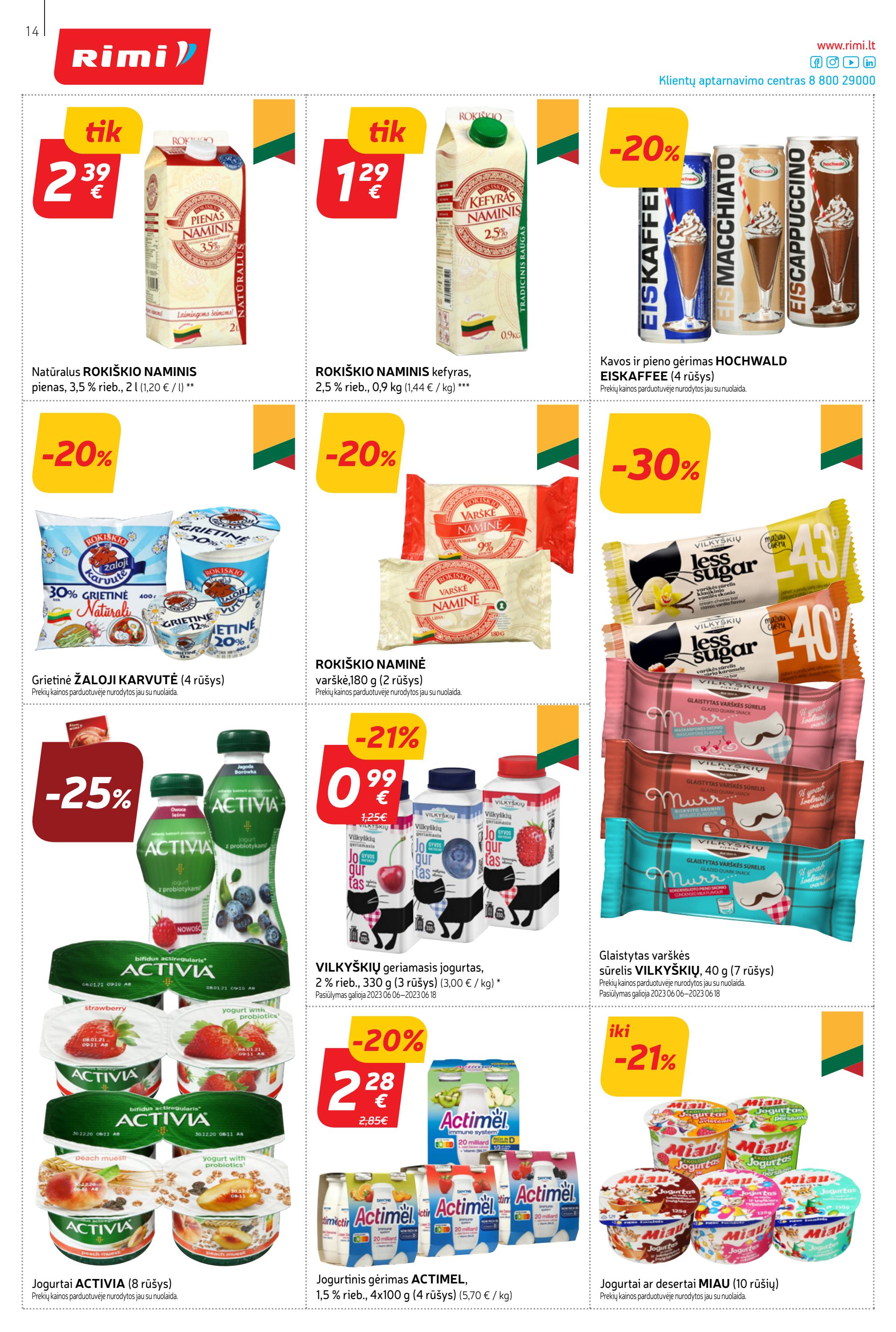Rimi savaitinis leidinys akcijos nuo 
  2023-06-06 iki 
  2023-06-12 | Leidinukas.lt puslapis 14