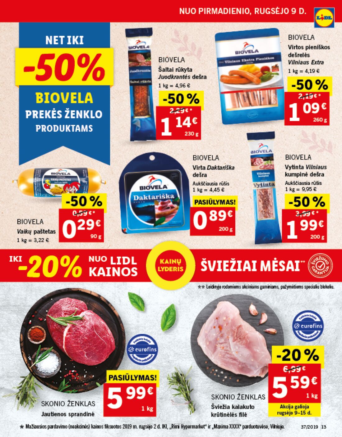 Lidl savaitinis leidinys akcijos nuo 
  2019-09-09 iki 
  2019-09-15 | Leidinukas.lt puslapis 13