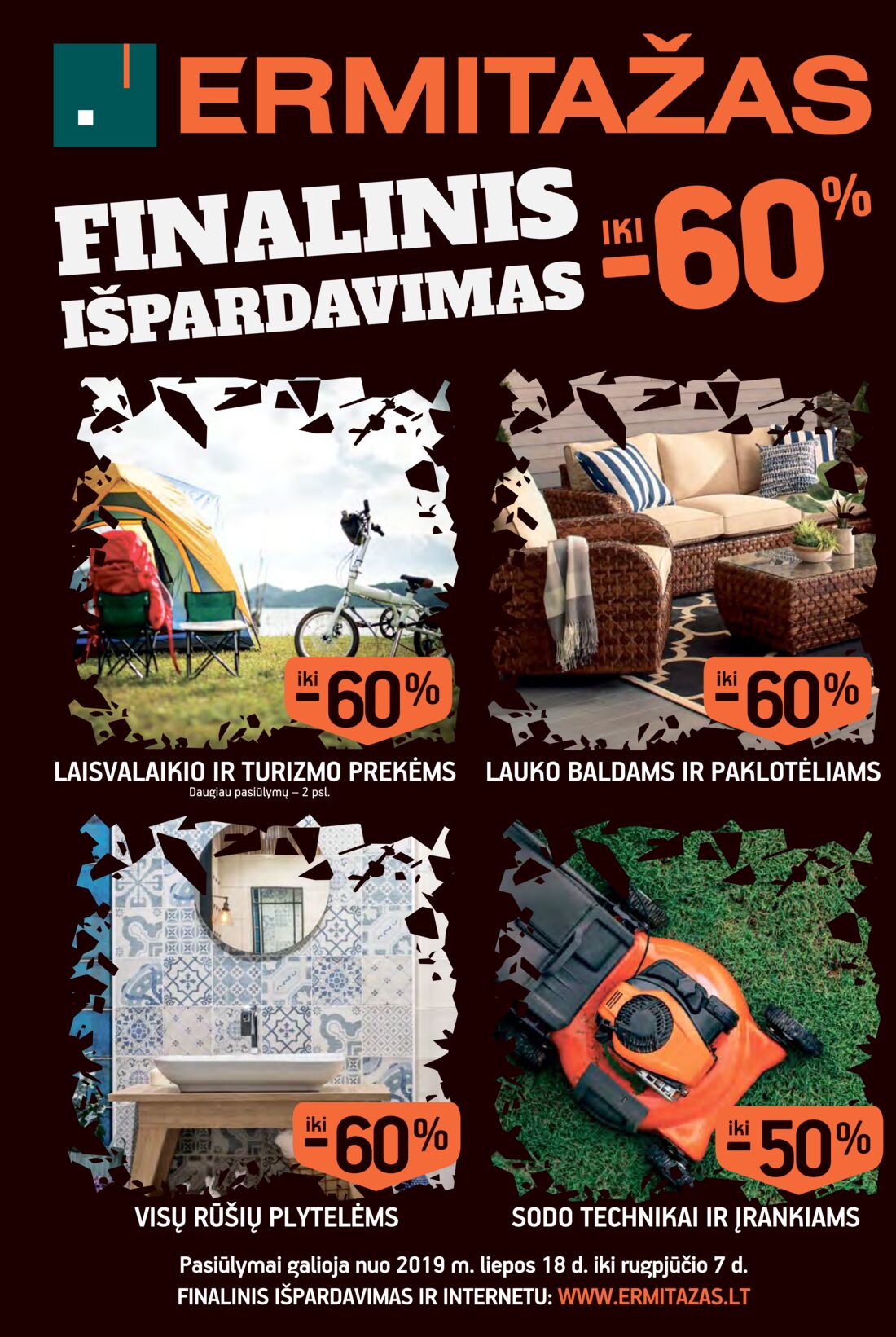 Ermitažas leidinys akcijos nuo 
  2019-07-18 iki 
  2019-08-07 | Leidinukas.lt puslapis 1