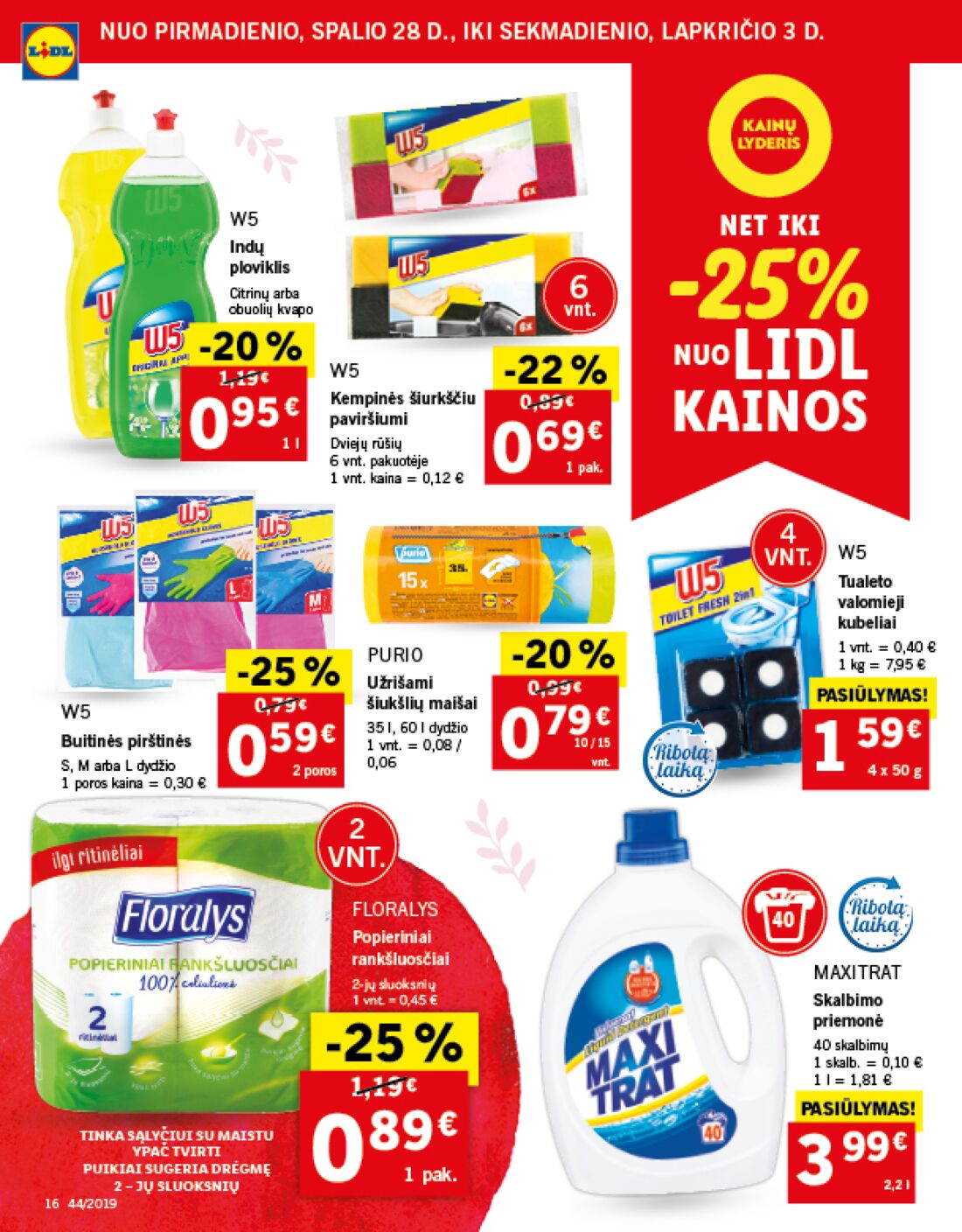 Lidl savaitinis leidinys akcijos nuo 
  2019-10-28 iki 
  2019-11-03 | Leidinukas.lt puslapis 16