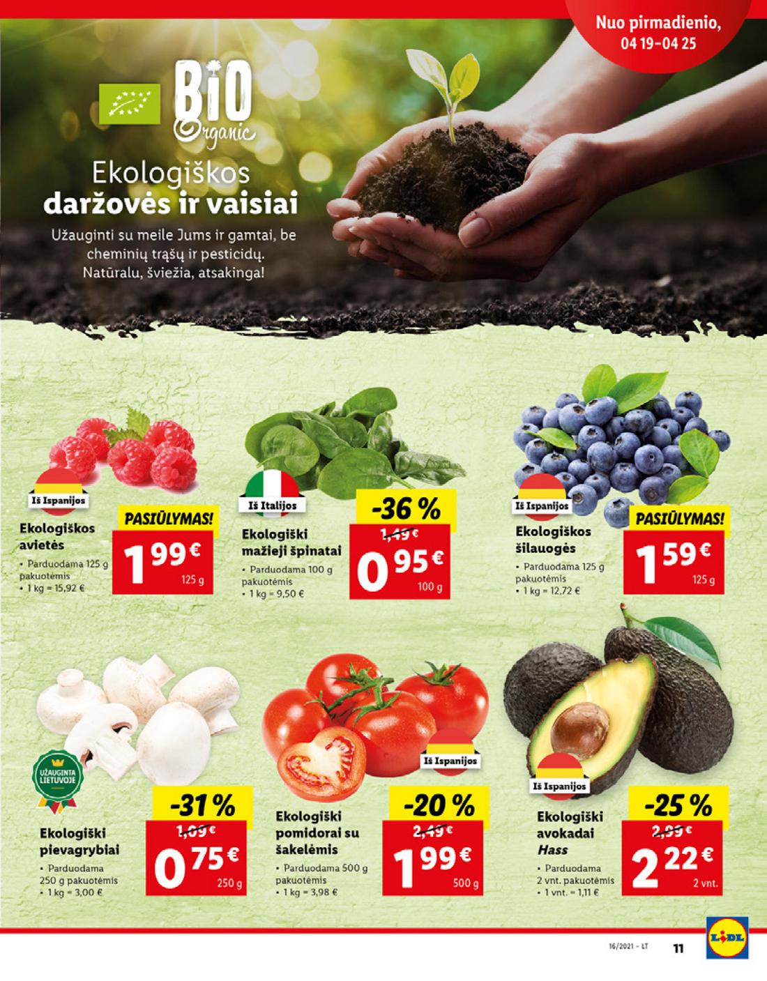 Lidl maisto prekių pasiūlymai akcijos nuo 
  2021-04-19 iki 
  2021-04-25 | Leidinukas.lt puslapis 11