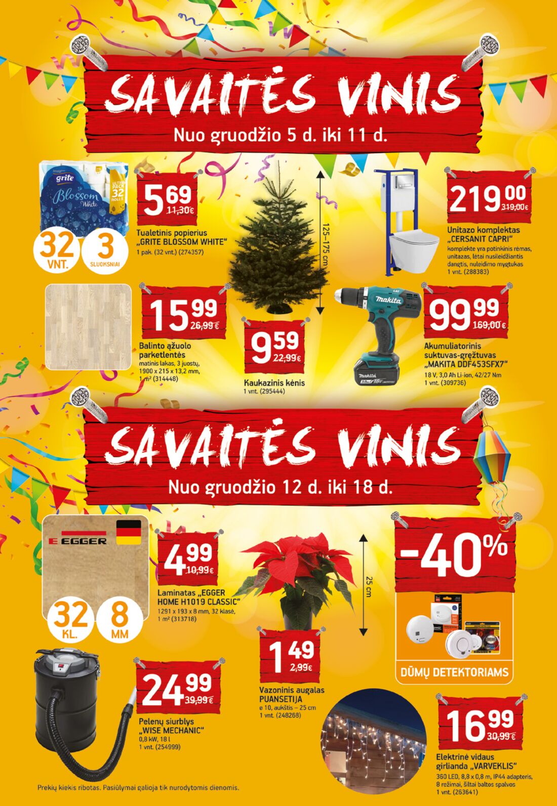 Ermitažas leidinys akcijos nuo 
  2019-12-05 iki 
  2019-12-26 | Leidinukas.lt puslapis 23