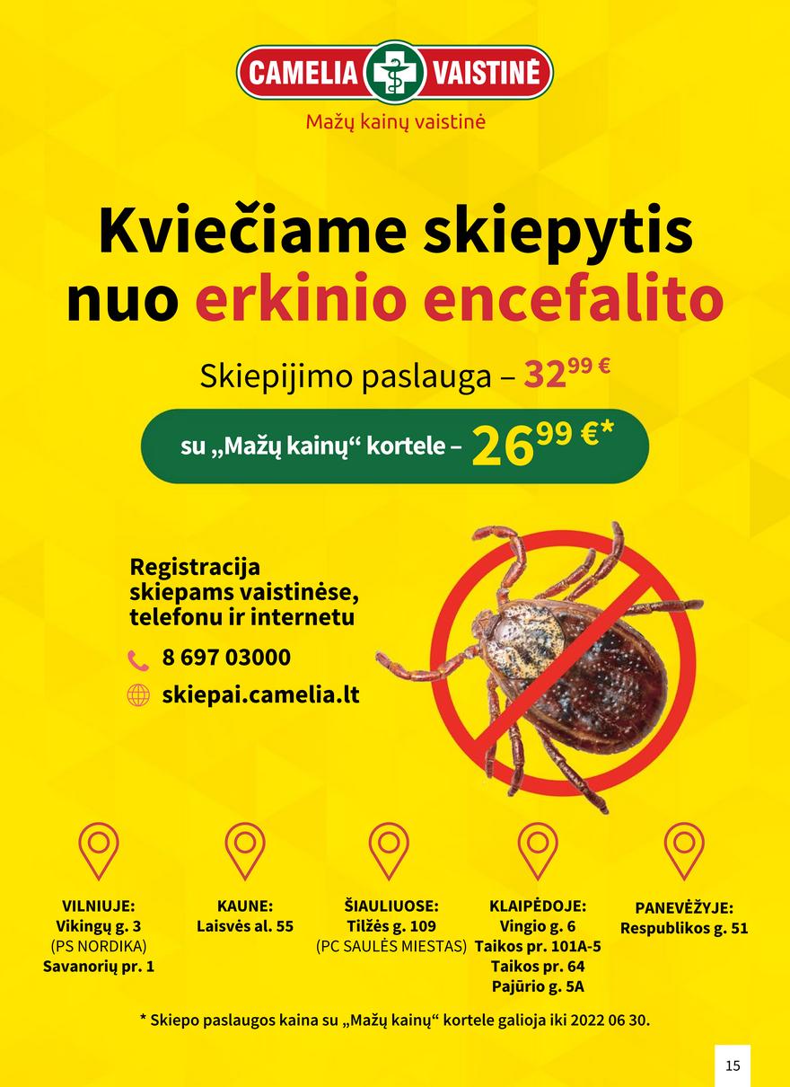 Camelia birželio leidinys akcijos nuo
2022-06-01 iki
2022-06-30 | Leidinukas.lt puslapis 15