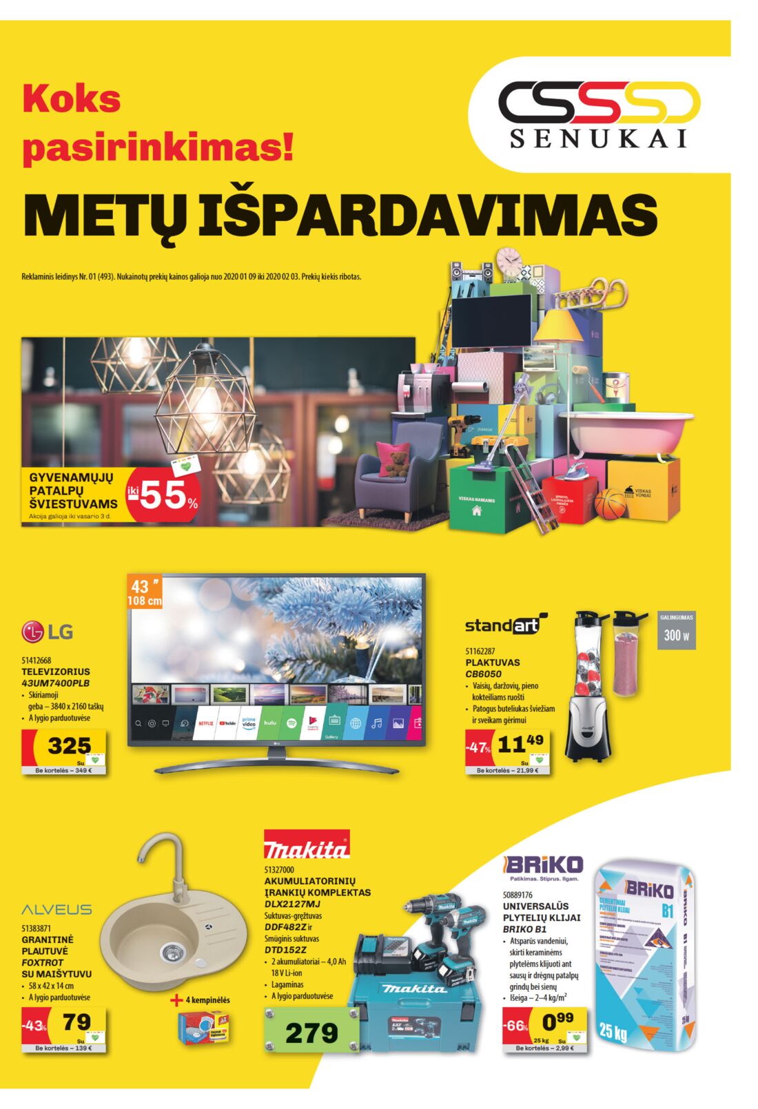 Senukai reklaminis leidinys akcijos nuo 
  2020-01-09 iki 
  2020-02-03 | Leidinukas.lt puslapis 1