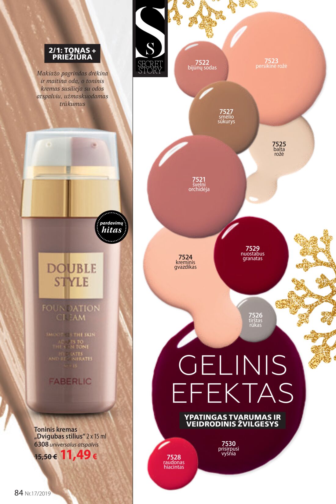 Faberlic leidinys akcijos nuo 
  2019-11-25 iki 
  2019-12-08 | Leidinukas.lt puslapis 84