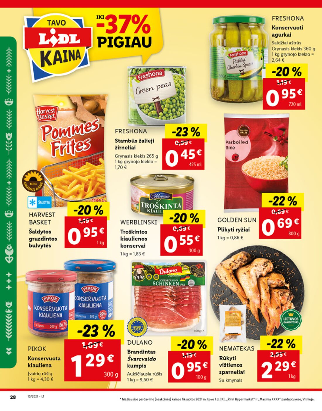 Lidl savaitinis leidinys akcijos nuo 
  2021-03-08 iki 
  2021-03-14 | Leidinukas.lt puslapis 28
