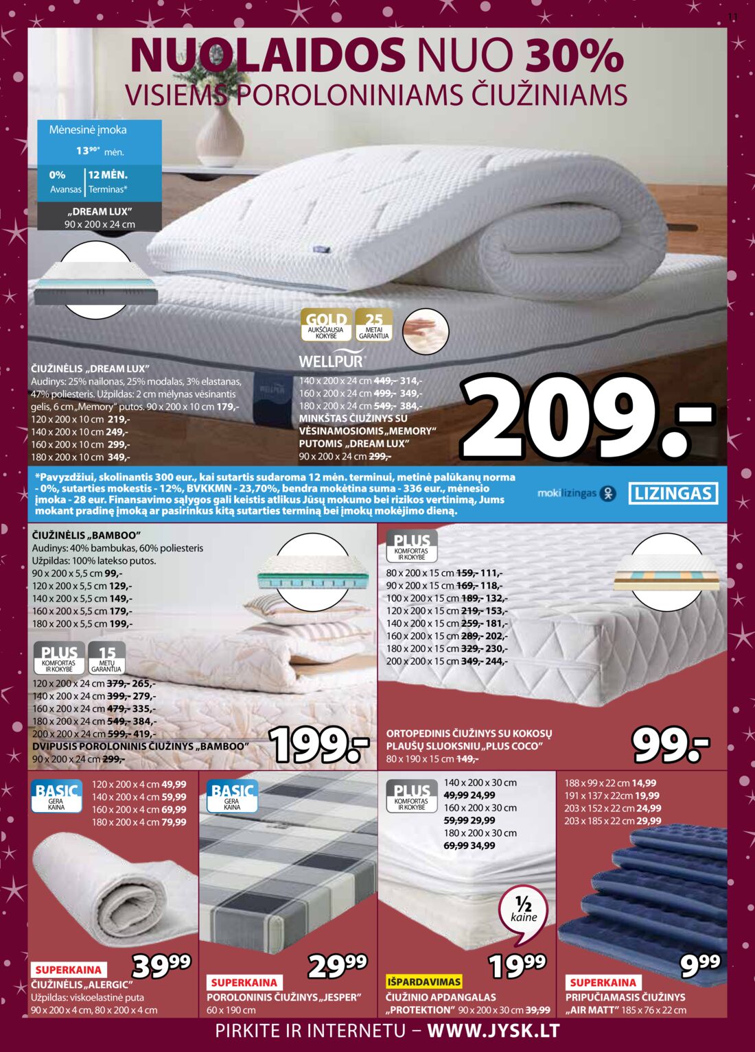 Jysk leidinys akcijos nuo 
  2019-11-26 iki 
  2019-12-09 | Leidinukas.lt puslapis 11