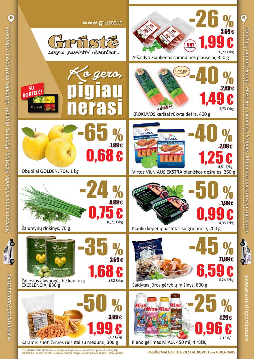 Grūstė leidinys akcijos nuo 
  2022-03-18 iki 
  2022-03-24 | Leidinukas.lt puslapis 1