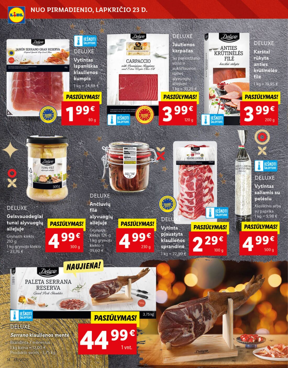 Lidl savaitinis leidinys akcijos nuo 
  2020-11-23 iki 
  2020-11-29 | Leidinukas.lt puslapis 14