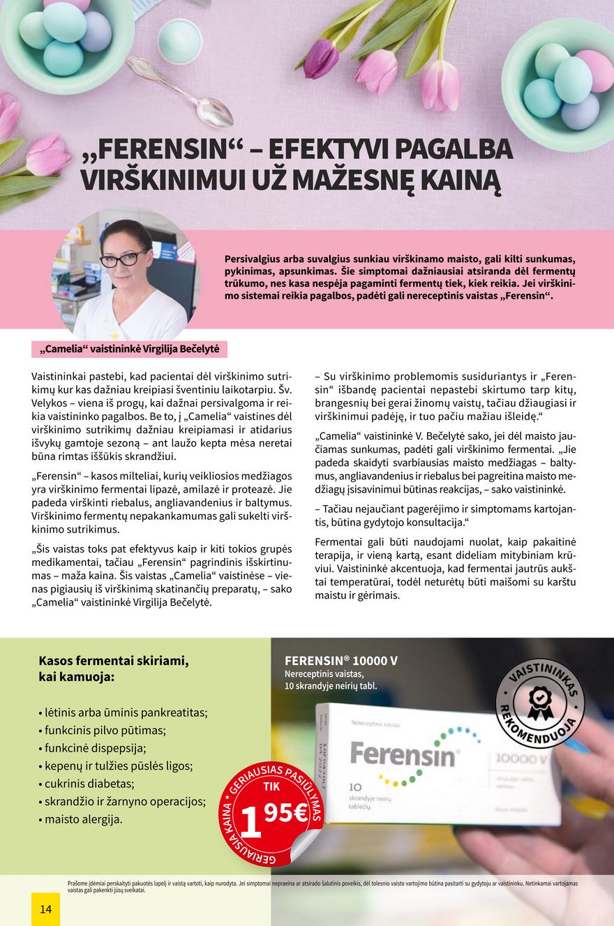 Camelia leidinys akcijos nuo 
  2022-04-01 iki 
  2022-04-30 | Leidinukas.lt puslapis 14