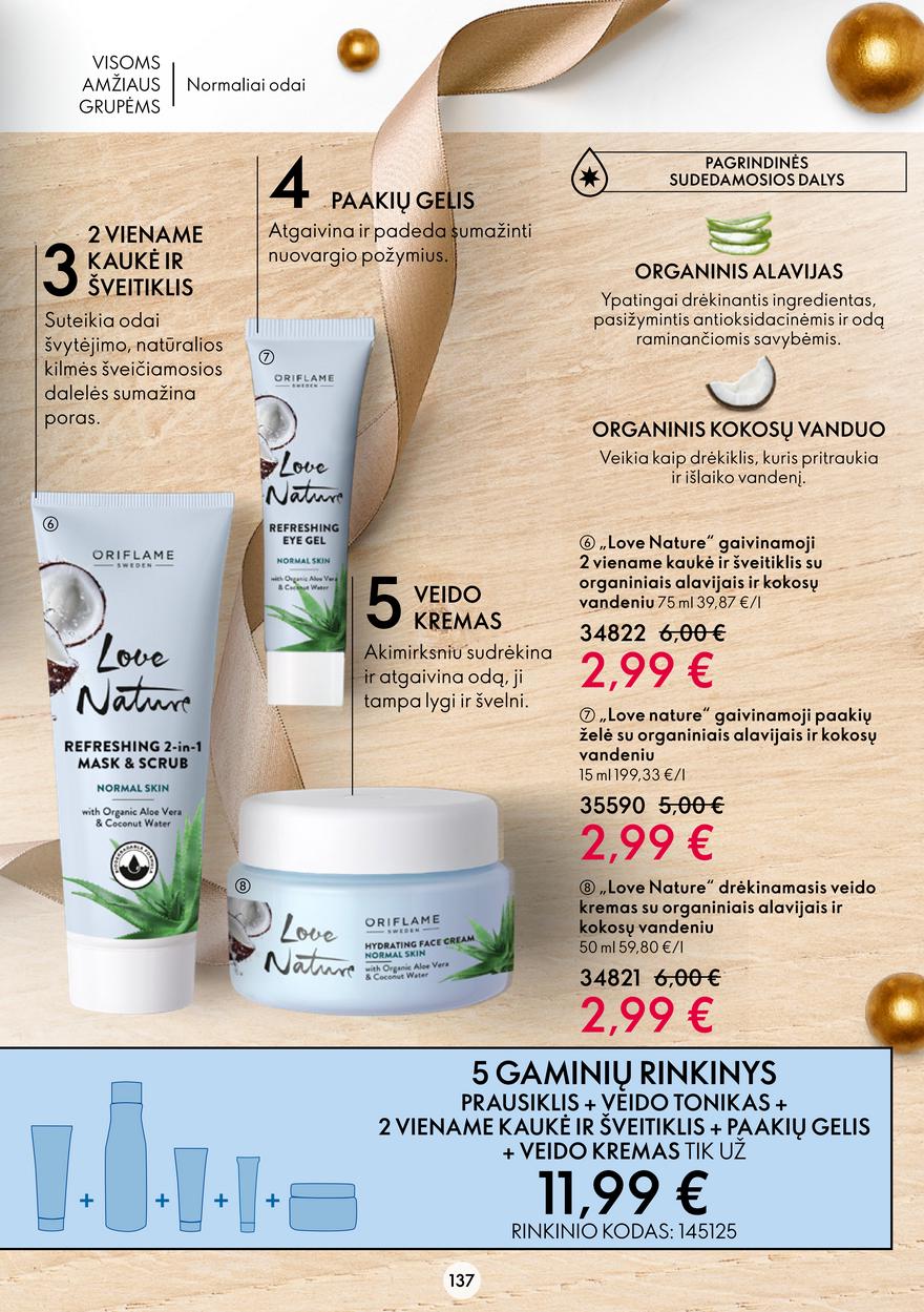 Oriflame katalogas akcijos nuo 
  2022-11-09 iki 
  2022-11-29 | Leidinukas.lt puslapis 137