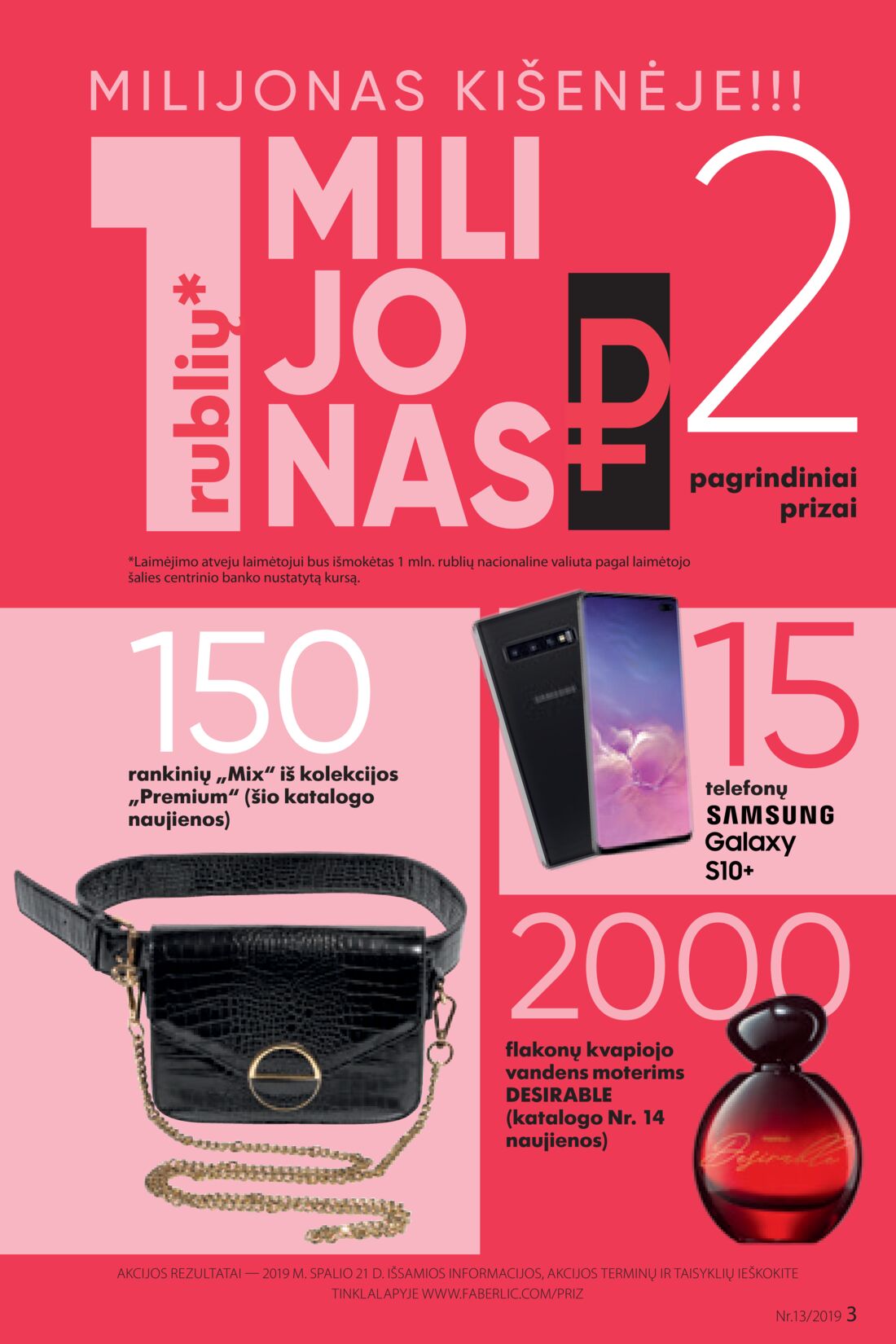 Faberlic leidinys akcijos nuo 
  2019-09-02 iki 
  2019-09-22 | Leidinukas.lt puslapis 3