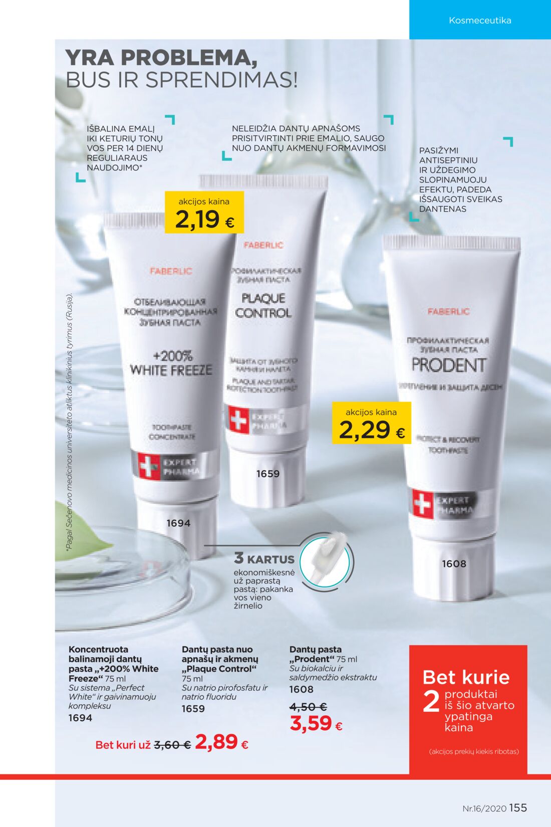 Faberlic leidinys akcijos nuo 
  2020-10-26 iki 
  2020-11-15 | Leidinukas.lt puslapis 155