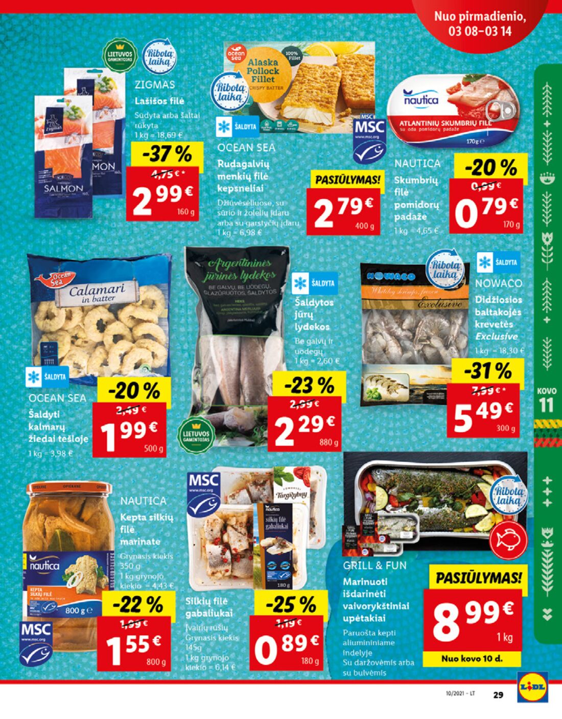 Lidl savaitinis leidinys akcijos nuo 
  2021-03-08 iki 
  2021-03-14 | Leidinukas.lt puslapis 29