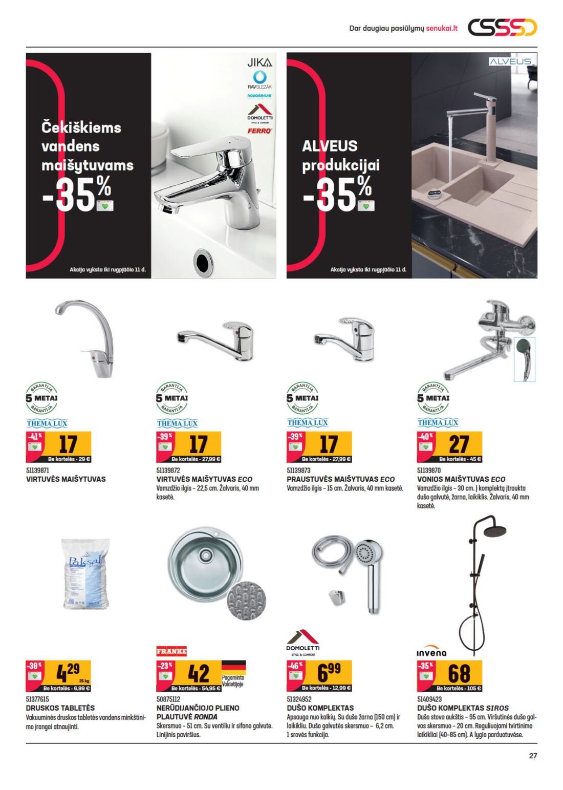 Senukai reklaminis leidinys akcijos nuo 
  2020-07-22 iki 
  2020-08-10 | Leidinukas.lt puslapis 27