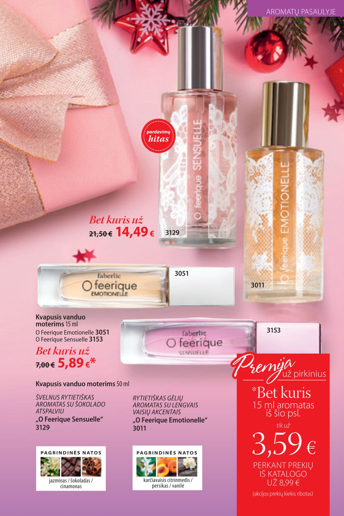 Faberlic leidinys akcijos nuo 
  2019-12-09 iki 
  2019-12-29 | Leidinukas.lt puslapis 43