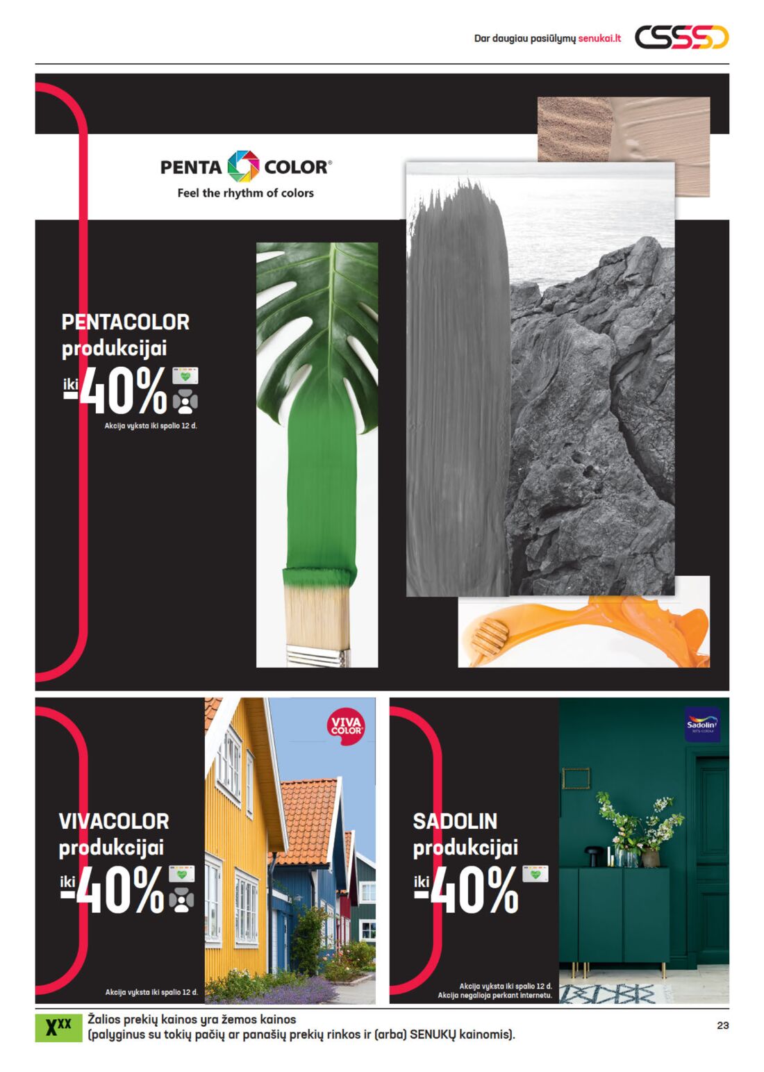 Senukai reklaminis leidinys akcijos nuo 
  2020-09-23 iki 
  2020-10-12 | Leidinukas.lt puslapis 23