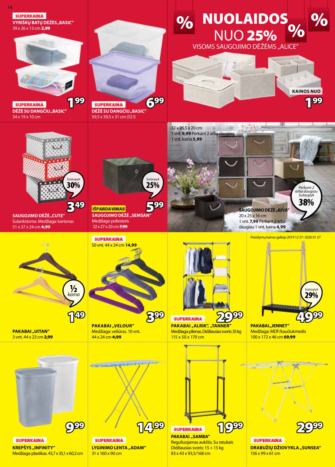 Jysk leidinys akcijos nuo 
  2019-12-27 iki 
  2020-01-13 | Leidinukas.lt puslapis 14