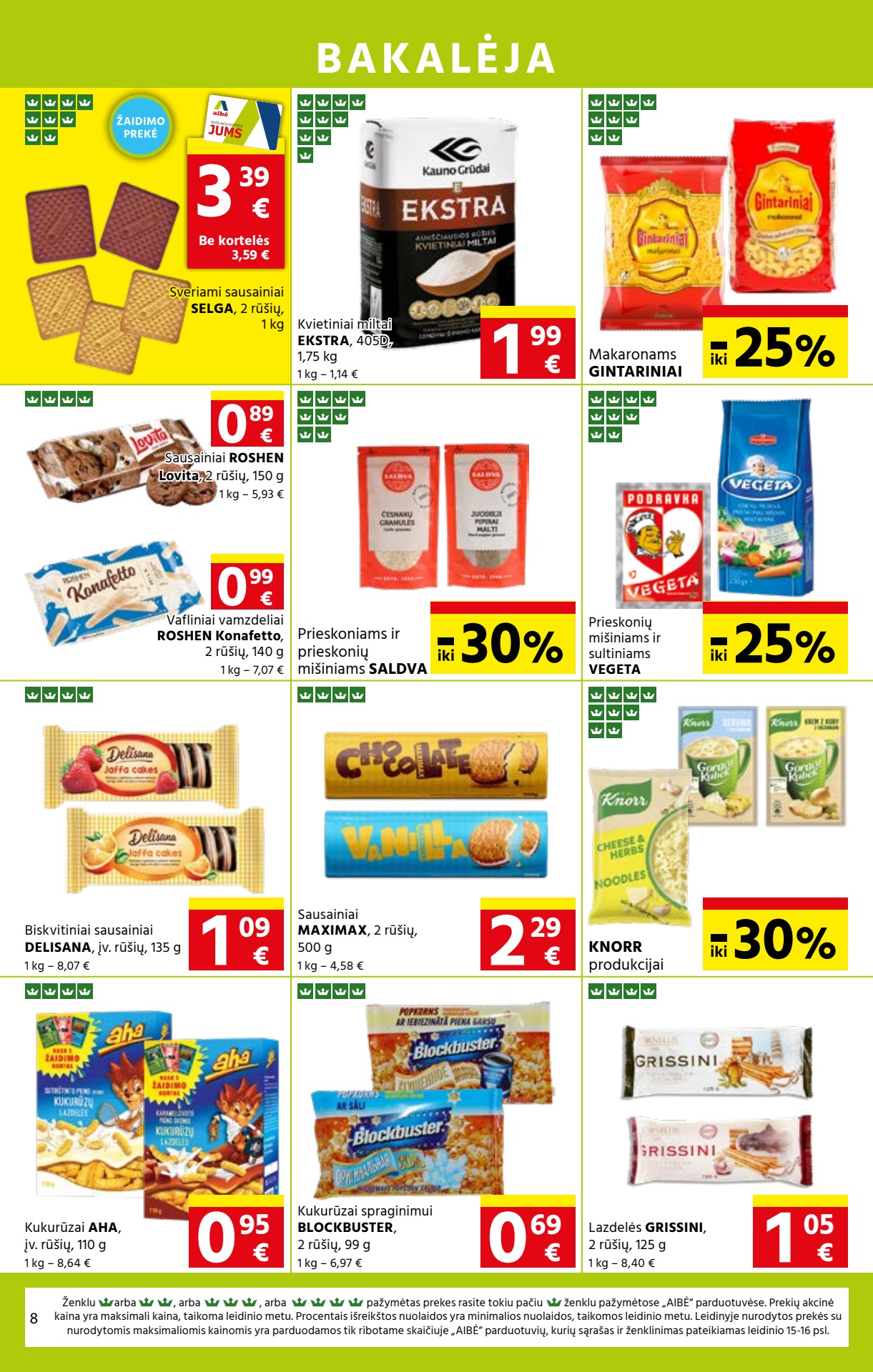 Aibė pasiūlymai akcijos nuo 
  2023-07-06 iki 
  2023-07-18 | Leidinukas.lt puslapis 8