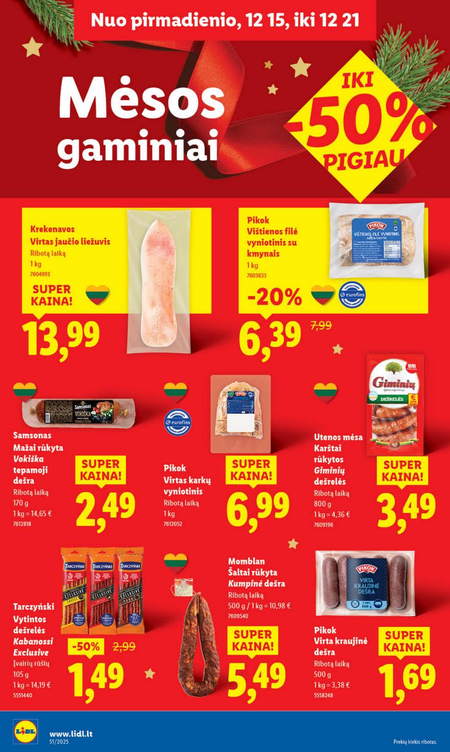 Lidl leidinys akcijos nuo 
  2025-12-15 iki 
  2025-12-21 | Leidinukas.lt puslapis 30
