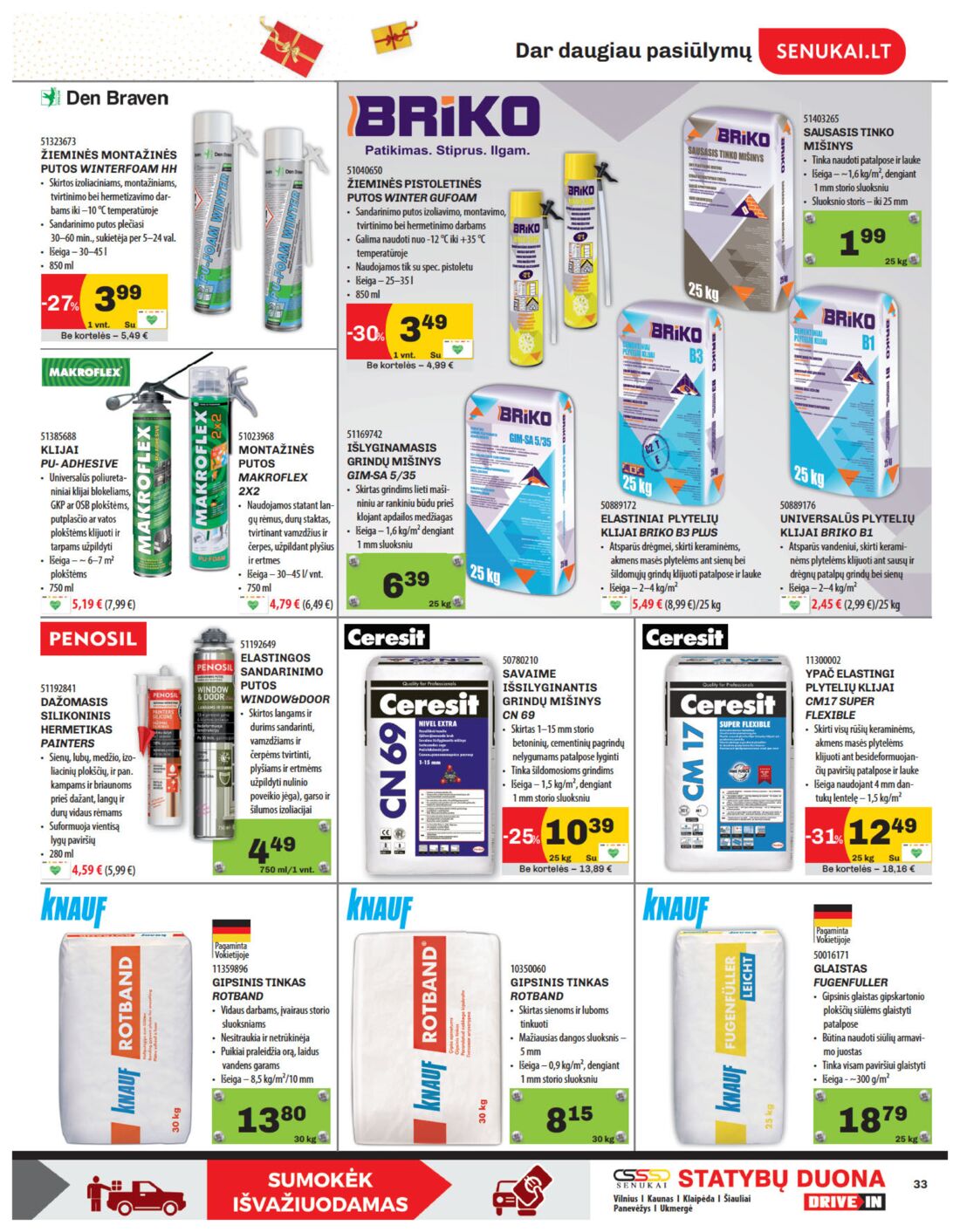 Senukai reklaminis leidinys akcijos nuo 
  2019-11-21 iki 
  2019-12-02 | Leidinukas.lt puslapis 33