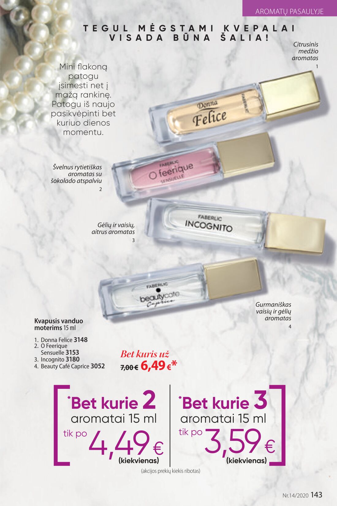 Faberlic leidinys akcijos nuo 
  2020-09-21 iki 
  2020-10-04 | Leidinukas.lt puslapis 143