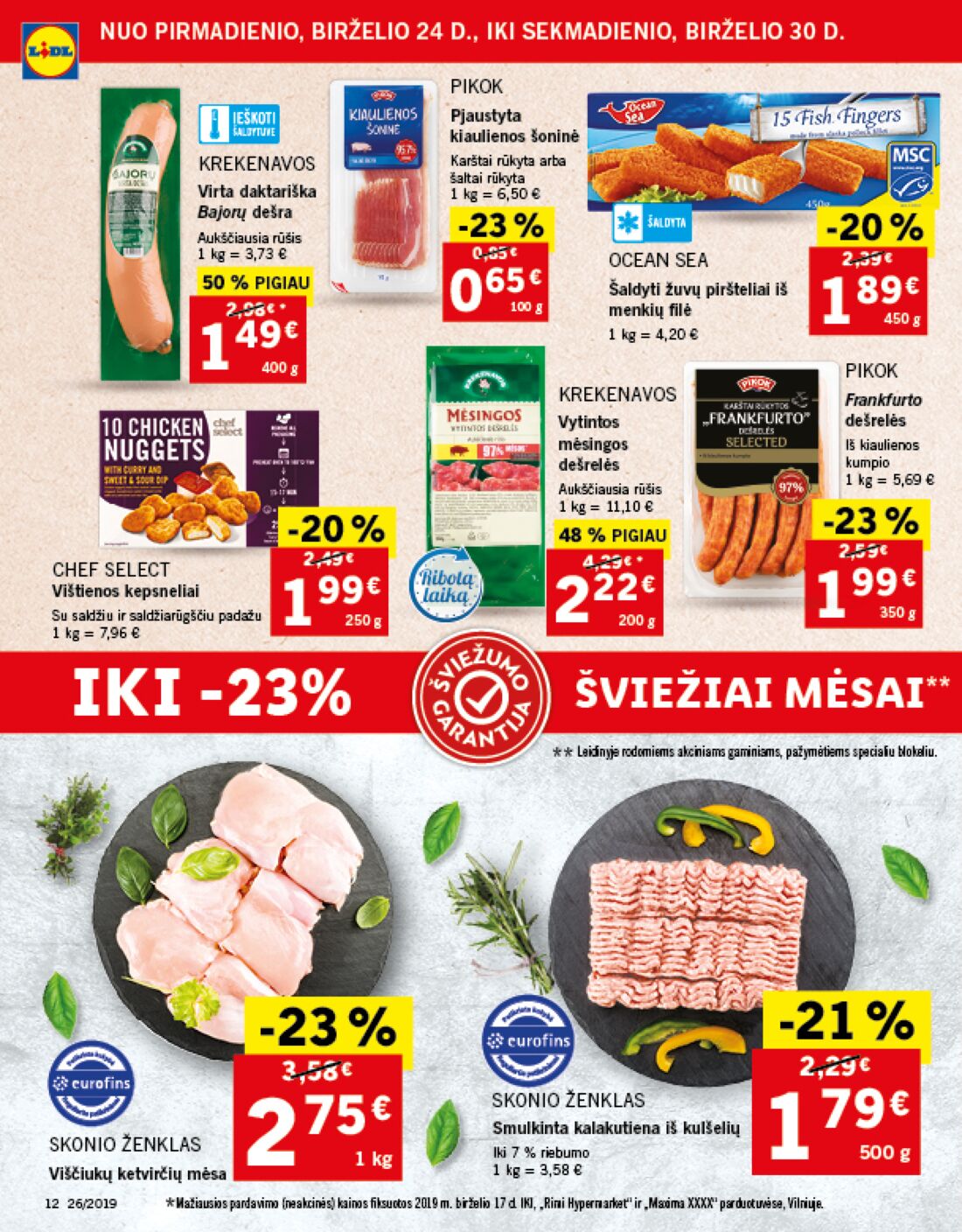 Lidl savaitinis leidinys akcijos nuo 
  2019-06-24 iki 
  2019-07-02 | Leidinukas.lt puslapis 12