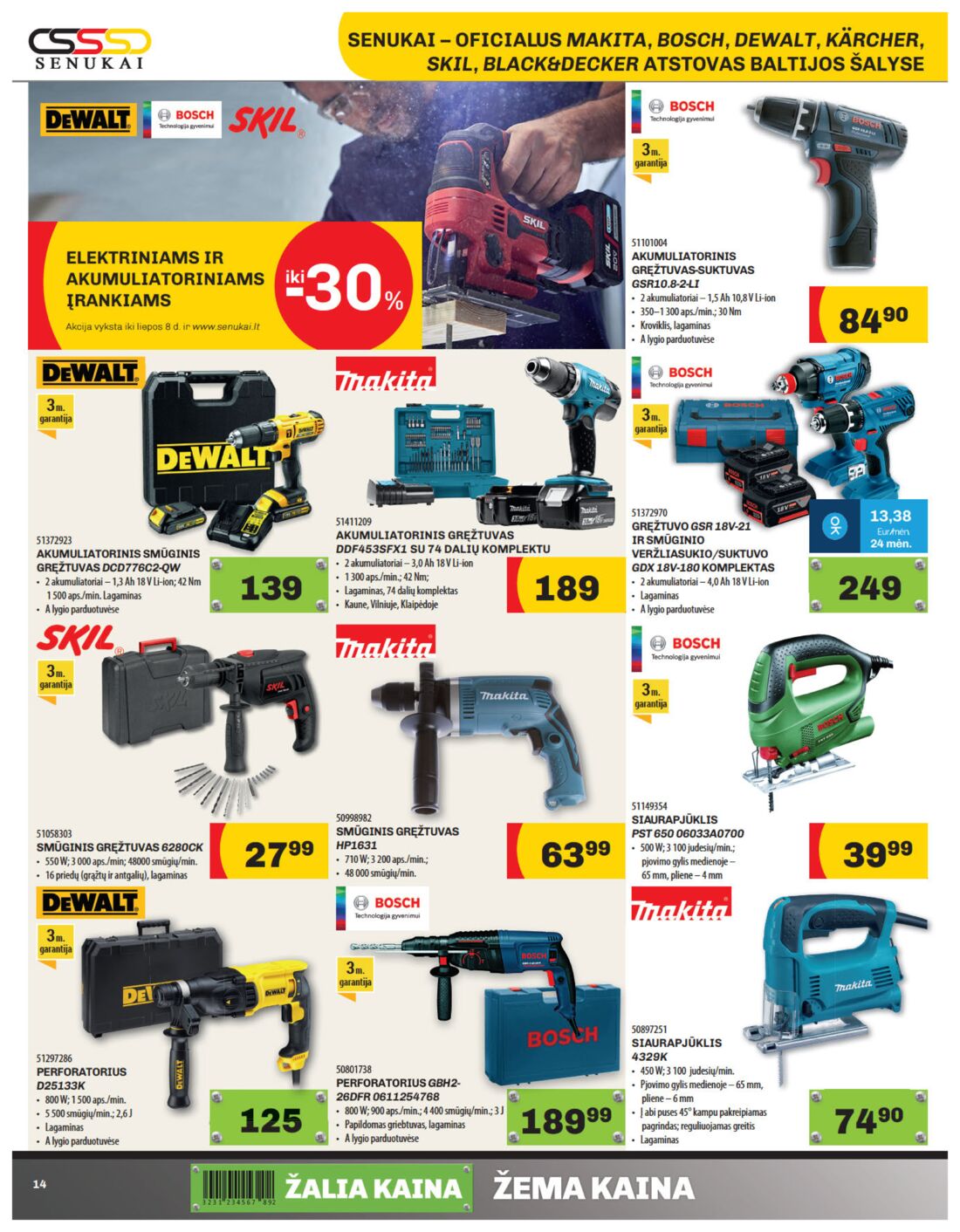 Senukai reklaminis leidinys akcijos nuo 
  2019-06-20 iki 
  2019-07-08 | Leidinukas.lt puslapis 14