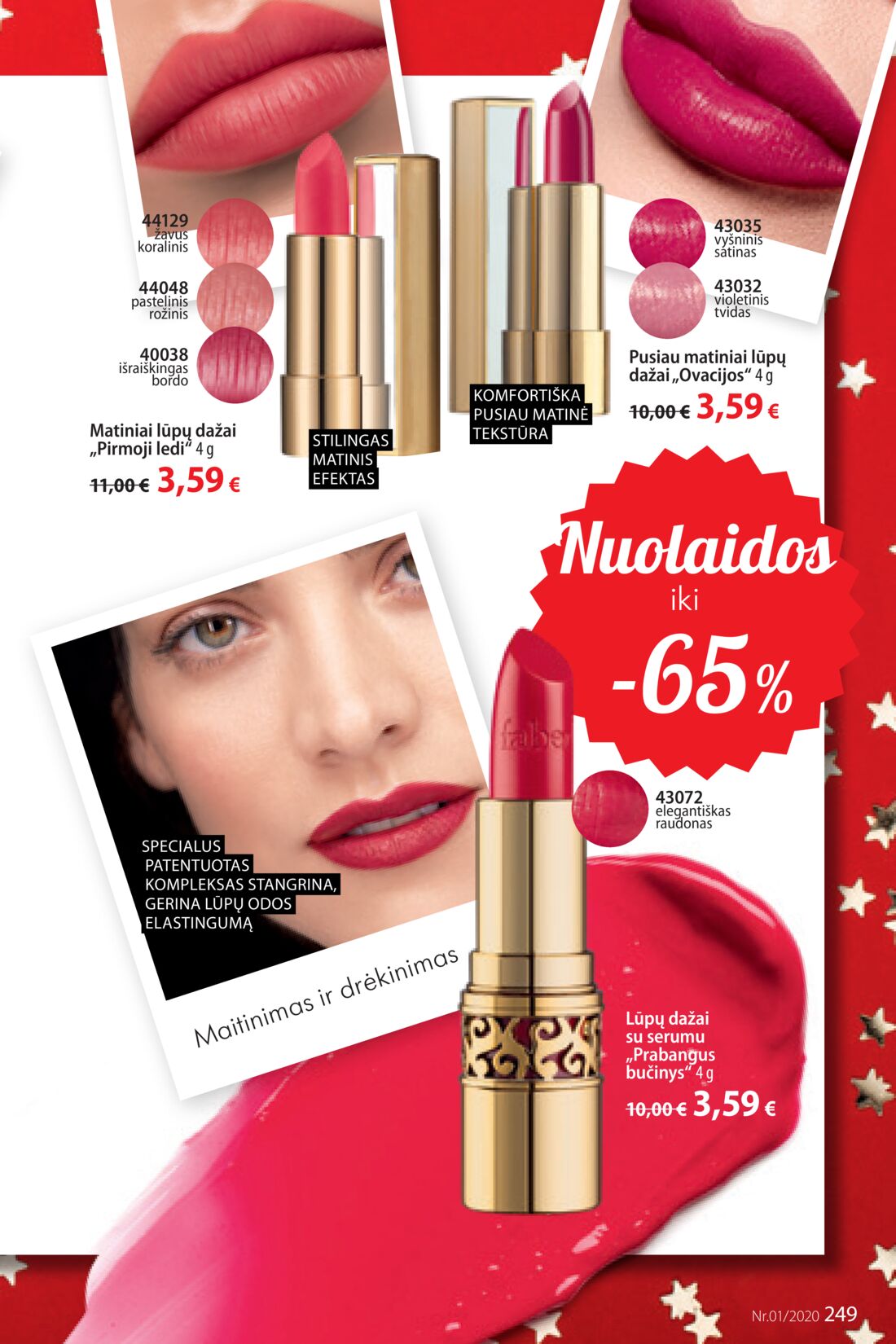 Faberlic leidinys akcijos nuo 
  2019-12-30 iki 
  2020-01-19 | Leidinukas.lt puslapis 249