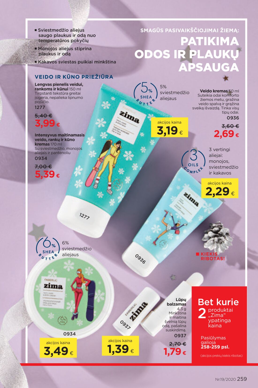 Faberlic leidinys akcijos nuo 
  2020-12-21 iki 
  2021-01-10 | Leidinukas.lt puslapis 259