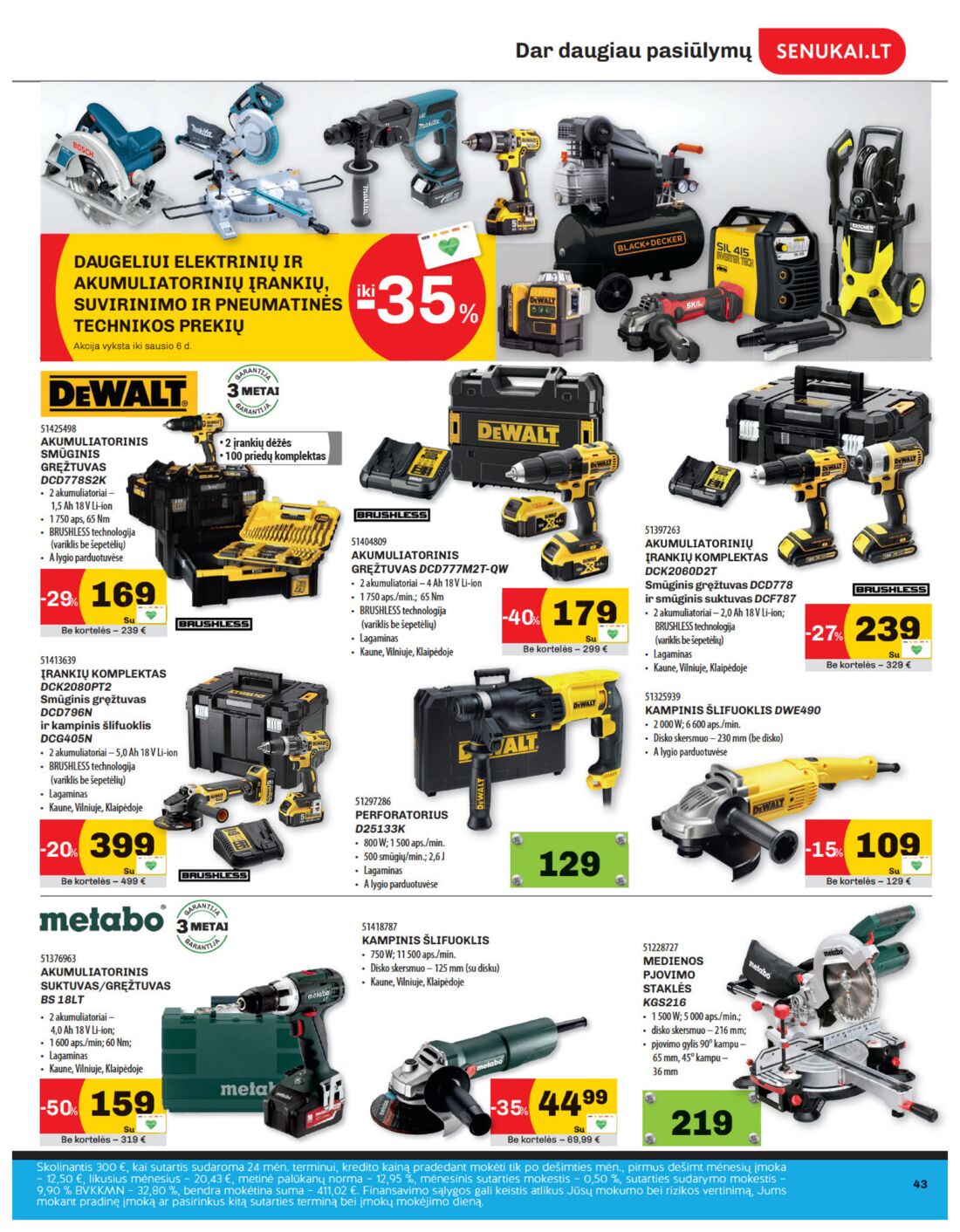 Senukai reklaminis leidinys akcijos nuo 
  2019-12-05 iki 
  2020-01-06 | Leidinukas.lt puslapis 43