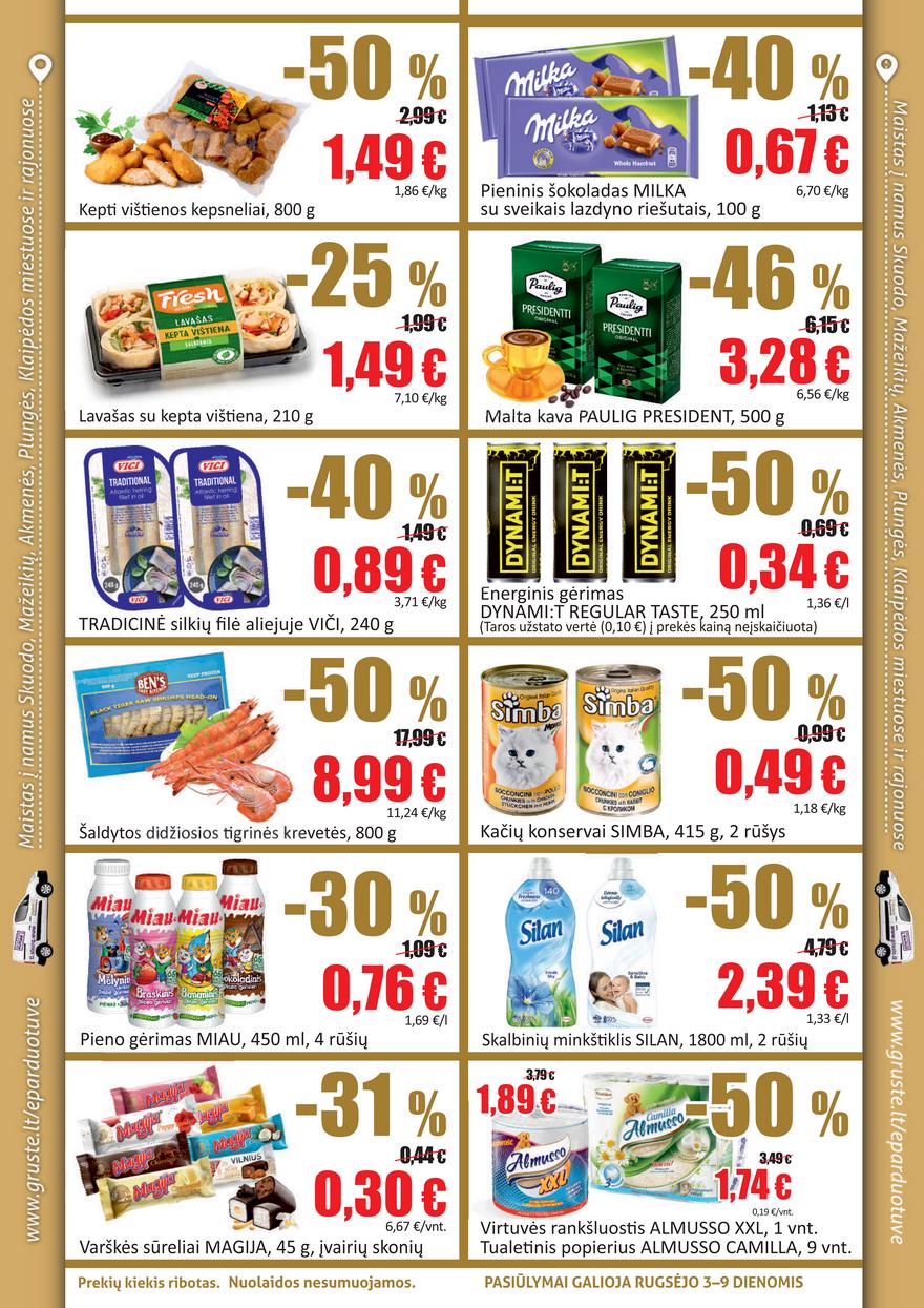 Grūstė leidinys akcijos nuo 
  2021-09-03 iki 
  2021-09-09 | Leidinukas.lt puslapis 2