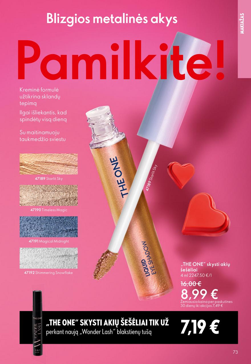 Oriflame katalogas akcijos nuo 
  2026-01-28 iki 
  2026-02-17 | Leidinukas.lt puslapis 73