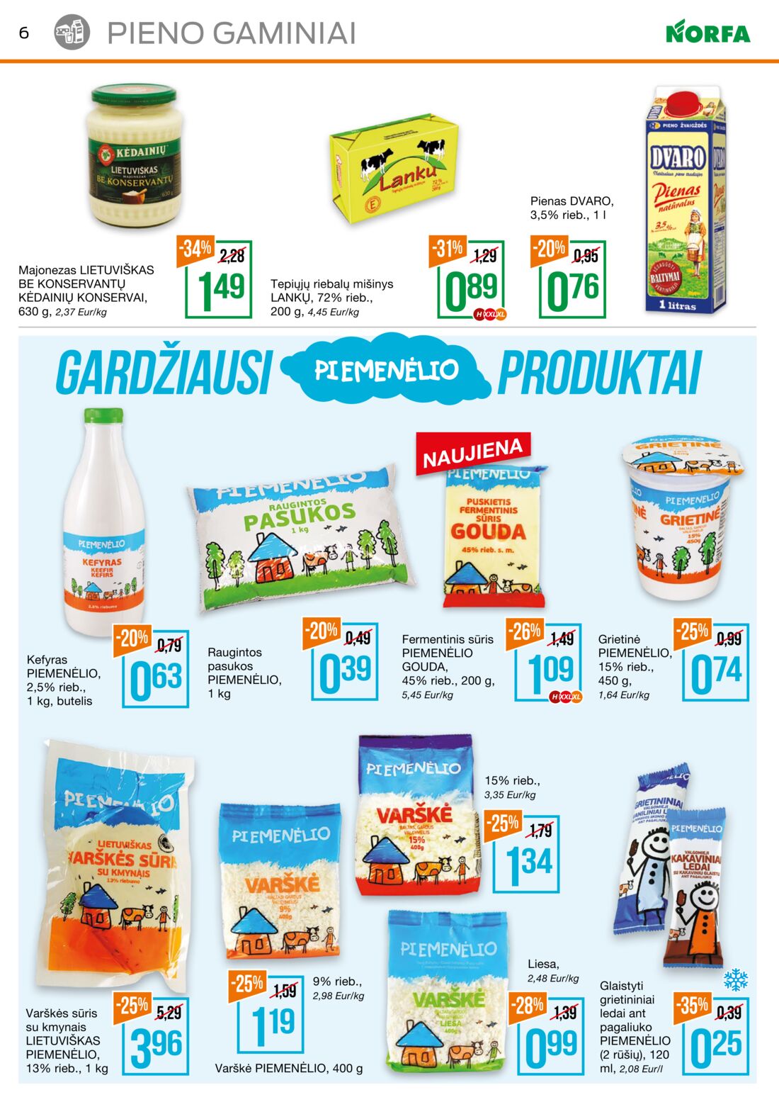Norfa kaininis leidinys akcijos nuo 
  2020-07-09 iki 
  2020-07-22 | Leidinukas.lt puslapis 6