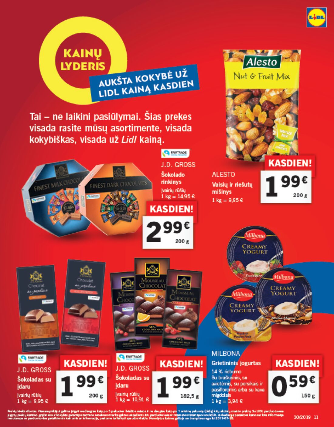 Lidl savaitinis leidinys akcijos nuo 
  2019-07-22 iki 
  2019-07-28 | Leidinukas.lt puslapis 11