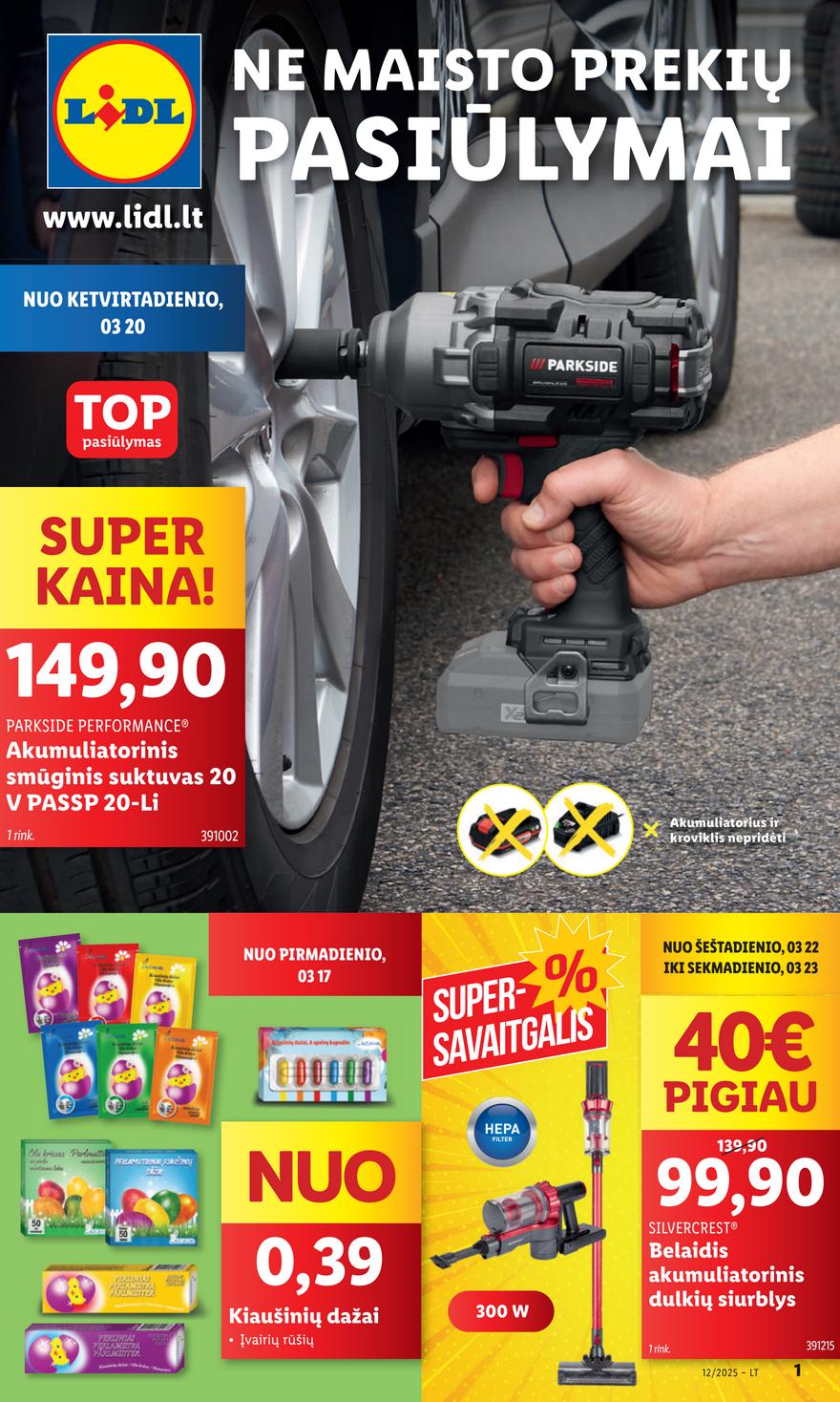 Lidl ne maisto leidinys akcijos nuo 
  2025-03-17 iki 
  2025-03-23 | Leidinukas.lt puslapis 1