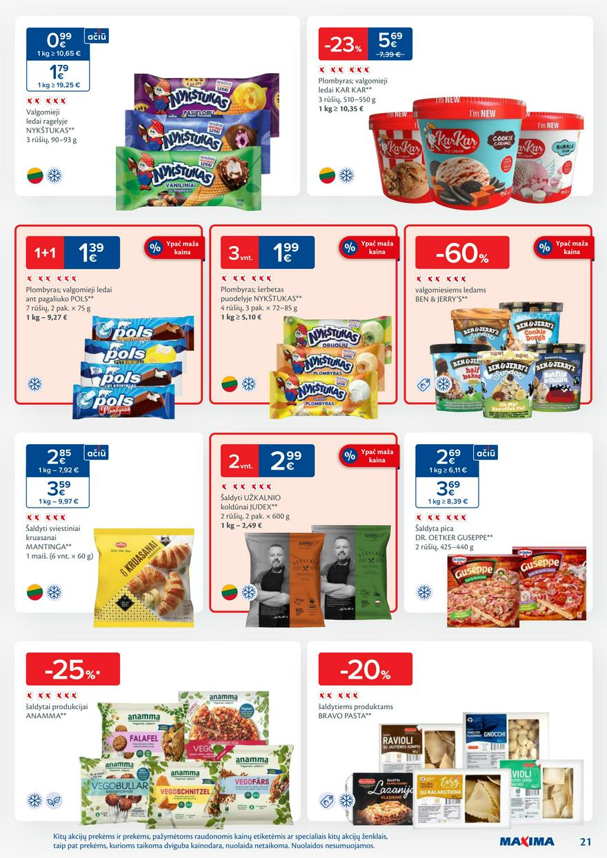 Maxima savaitinis leidinys akcijos nuo
2024-09-03 iki
2024-09-09 | Leidinukas.lt puslapis 21