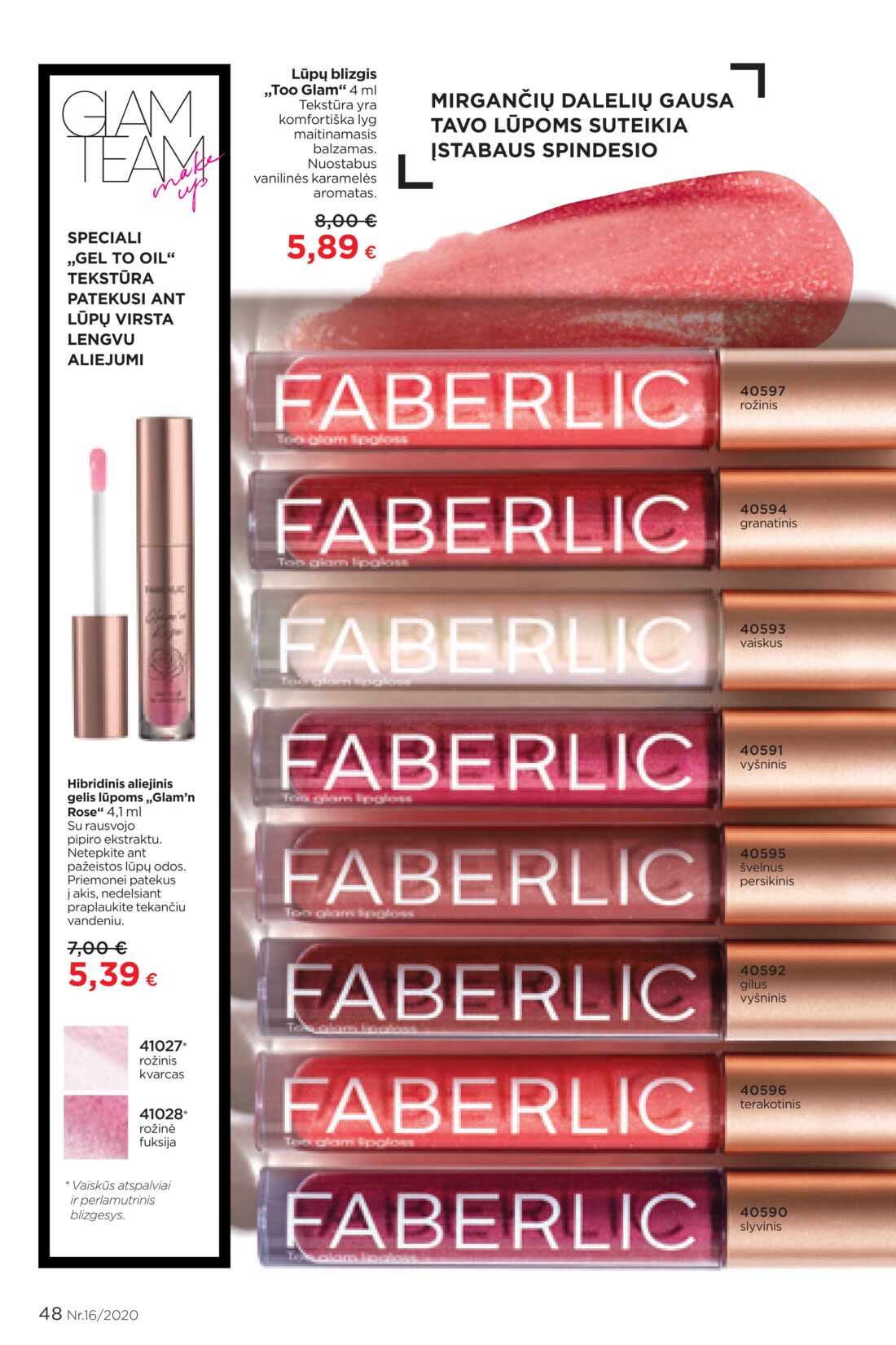 Faberlic leidinys akcijos nuo 
  2020-10-26 iki 
  2020-11-15 | Leidinukas.lt puslapis 48