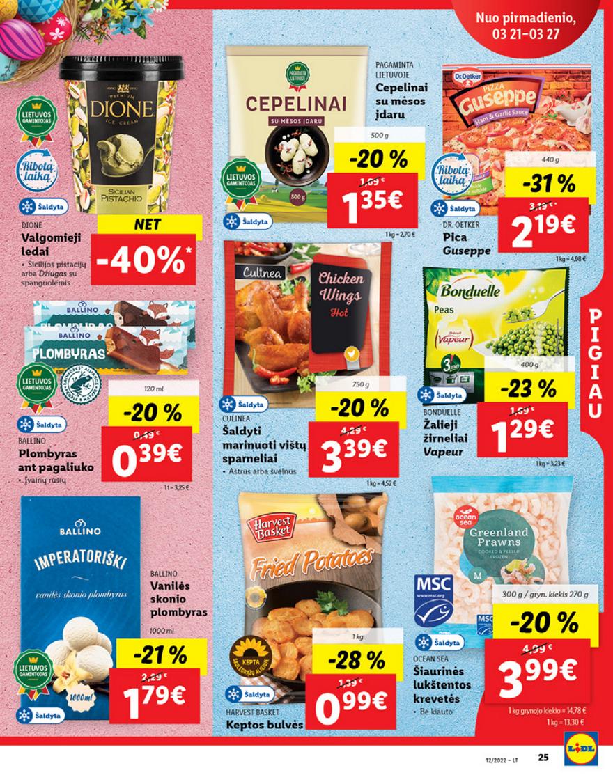 Lidl maisto prekių pasiūlymai akcijos nuo 
  2022-03-21 iki 
  2022-03-27 | Leidinukas.lt puslapis 25