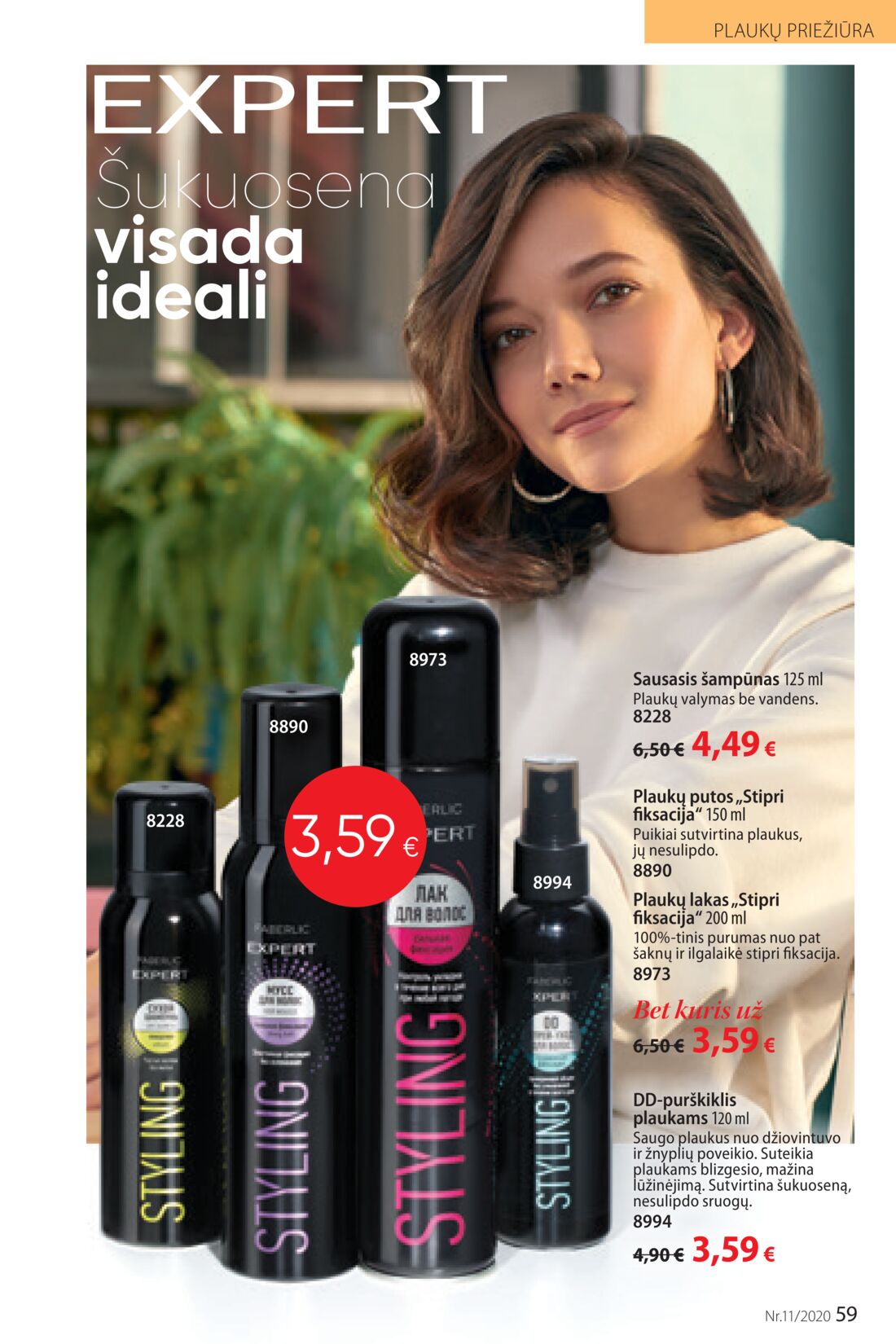 Faberlic leidinys akcijos nuo 
  2020-07-20 iki 
  2020-08-09 | Leidinukas.lt puslapis 59