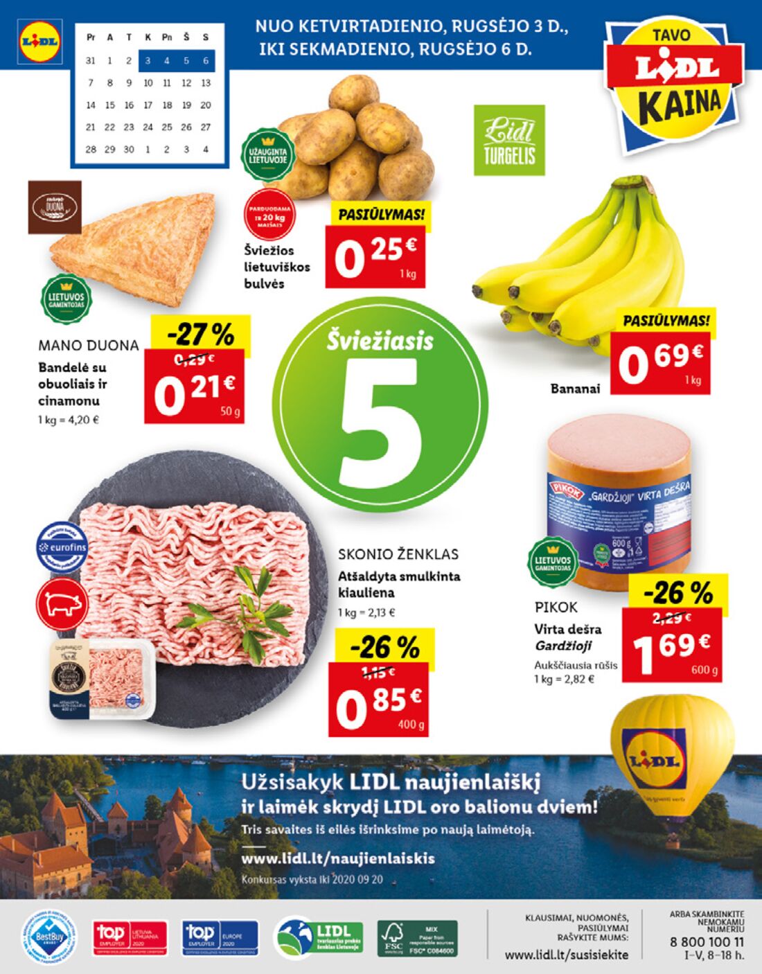 Lidl savaitinis leidinys akcijos nuo 
  2020-08-31 iki 
  2020-09-06 | Leidinukas.lt puslapis 56
