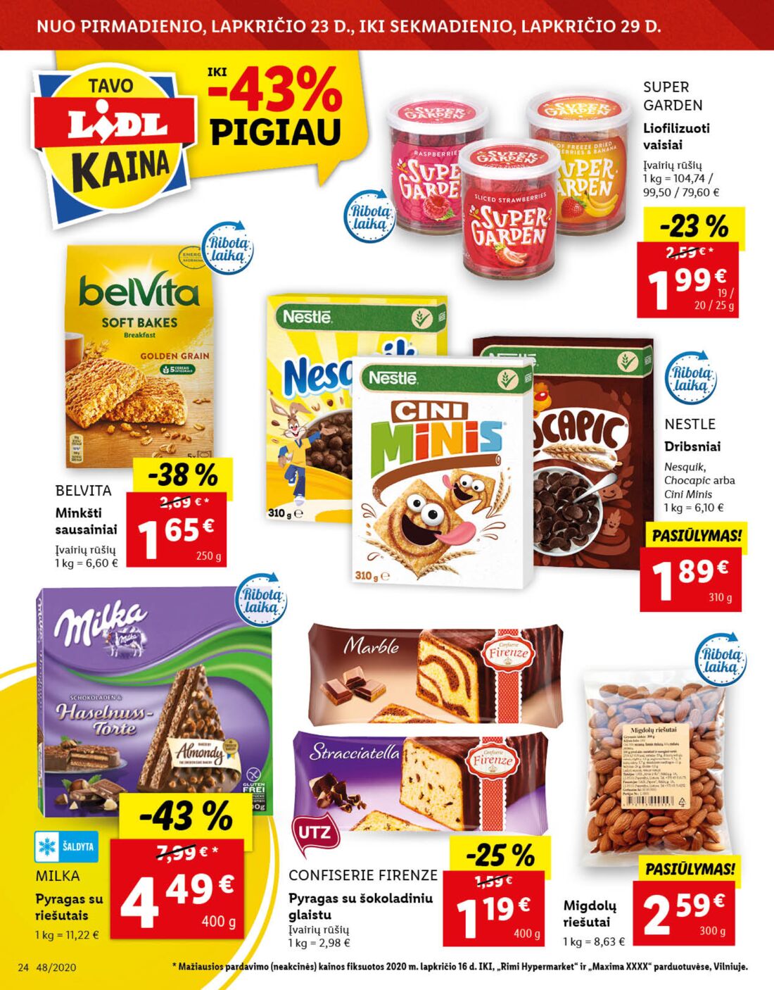 Lidl savaitinis leidinys akcijos nuo 
  2020-11-23 iki 
  2020-11-29 | Leidinukas.lt puslapis 24